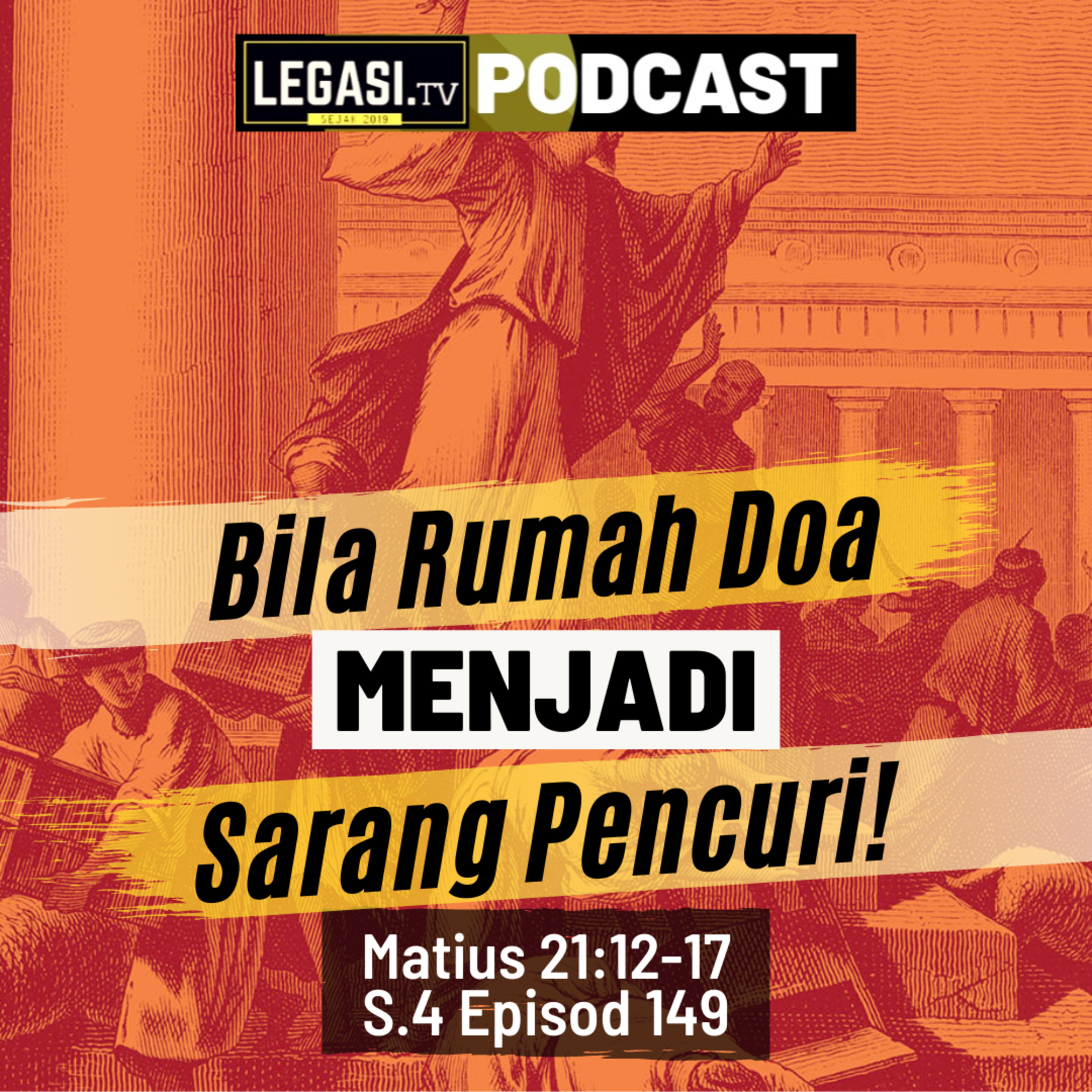 Matius 21:12-17 Bila Rumah Doa Menjadi Sarang Pencuri! episode artwork