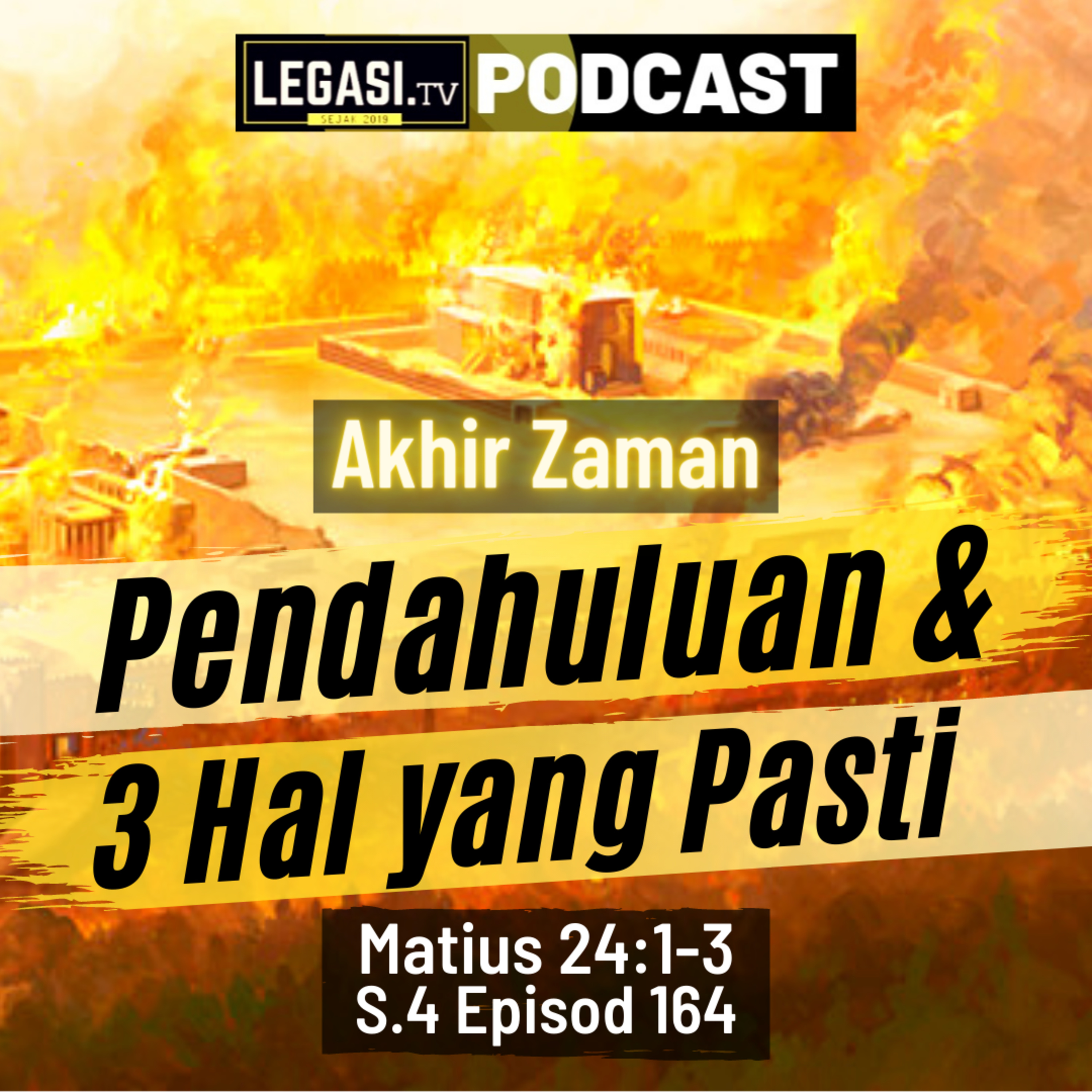 Matius 24:1-3 Akhir Zaman: Pendahuluan & Tiga Hal yang PASTI  episode artwork