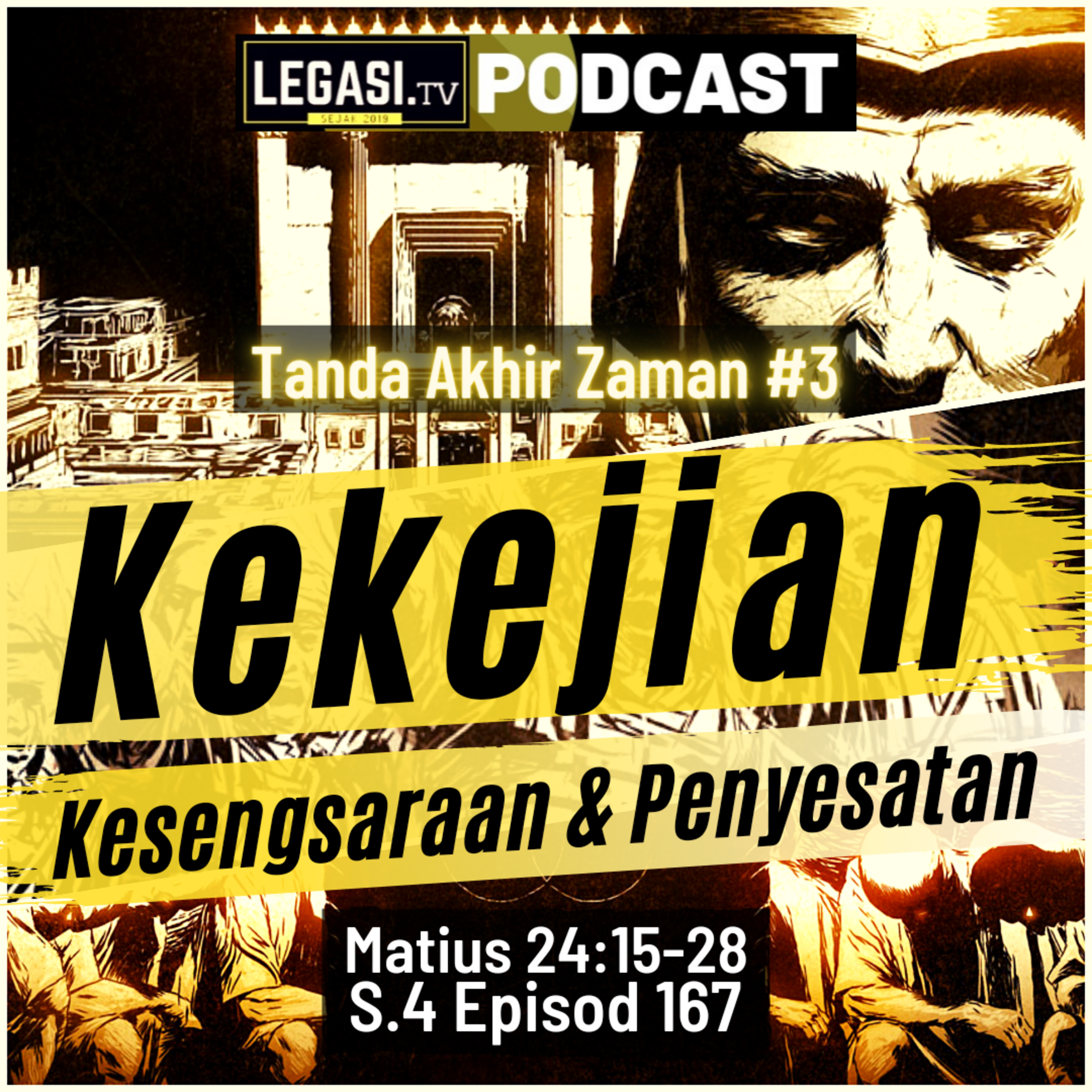 Matius 24:15-28 Tanda Akhir Zaman #3 Kekejian, Kesengsaraan & Penyesatan episode artwork