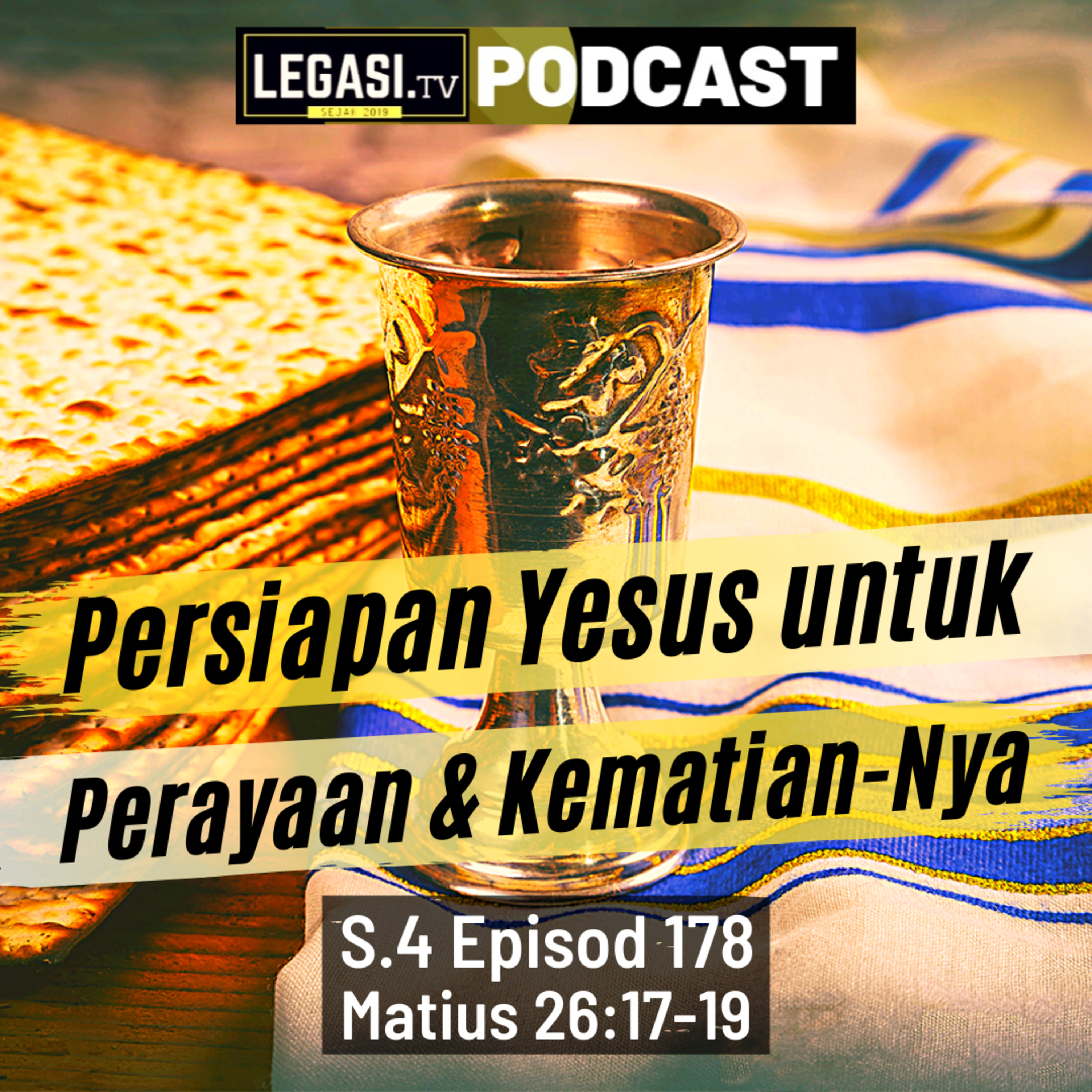 Matius 26:17-19 Persiapan Yesus untuk Perayaan Paskah dan Kematian-Nya episode artwork