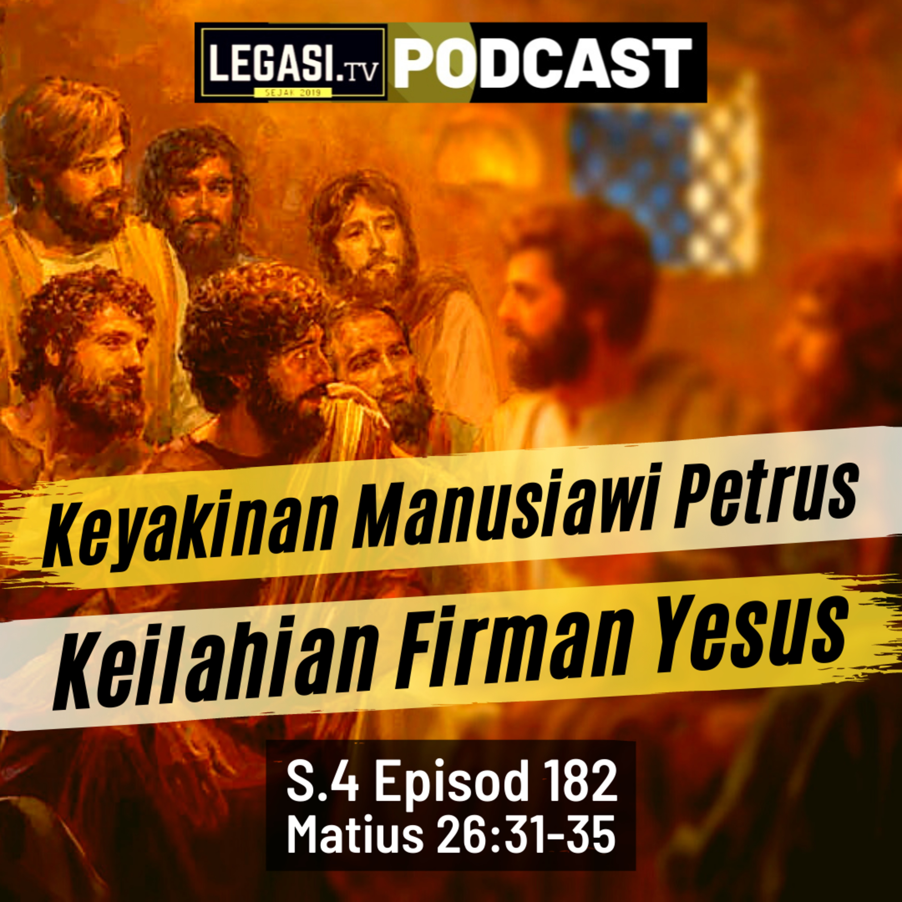 Matius 26:31-35 Keyakinan Manusiawi Petrus, Keilahian Firman Yesus Kristus episode artwork