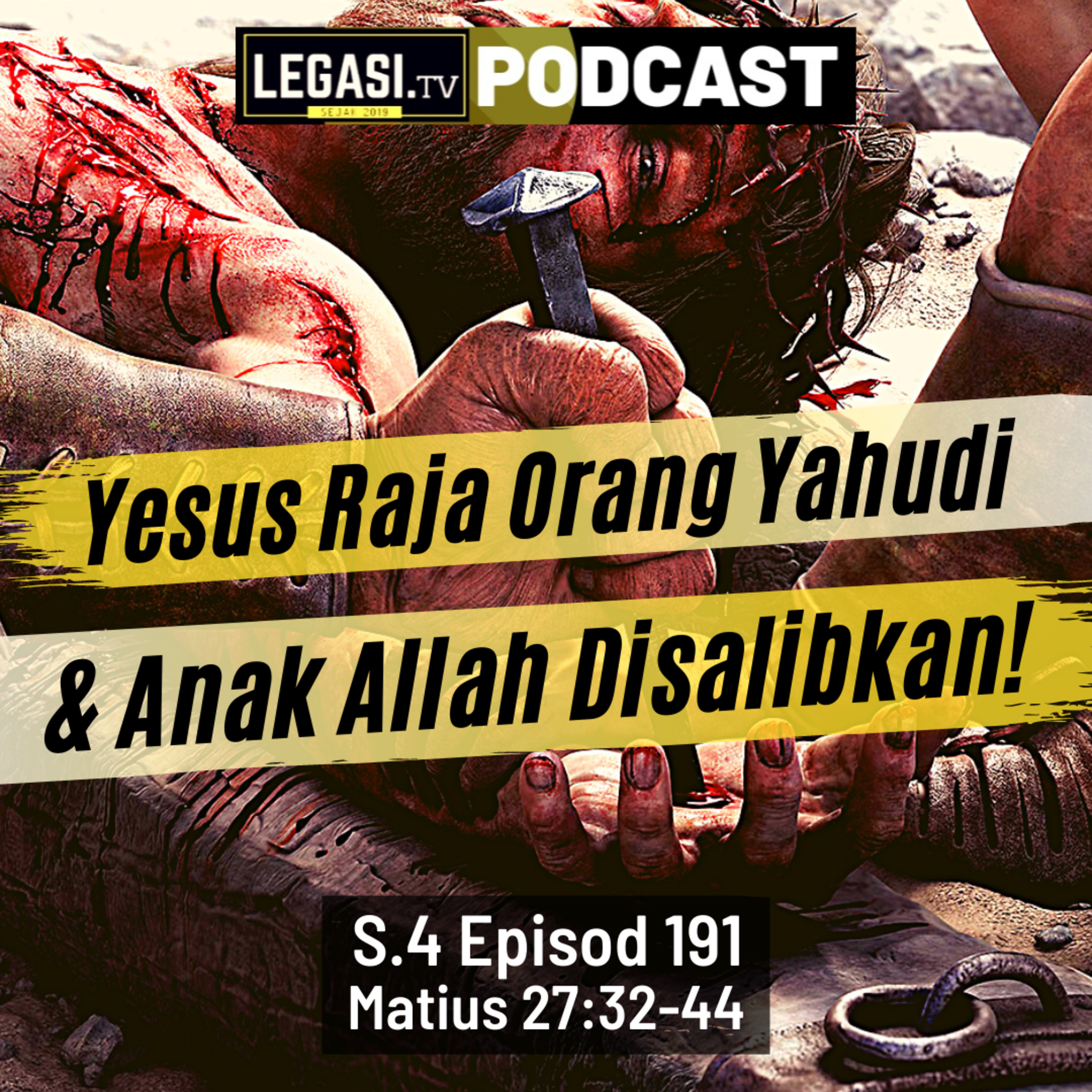 Matius 27:32-44 Yesus Raja Orang Yahudi & Anak Allah Disalibkan! episode artwork