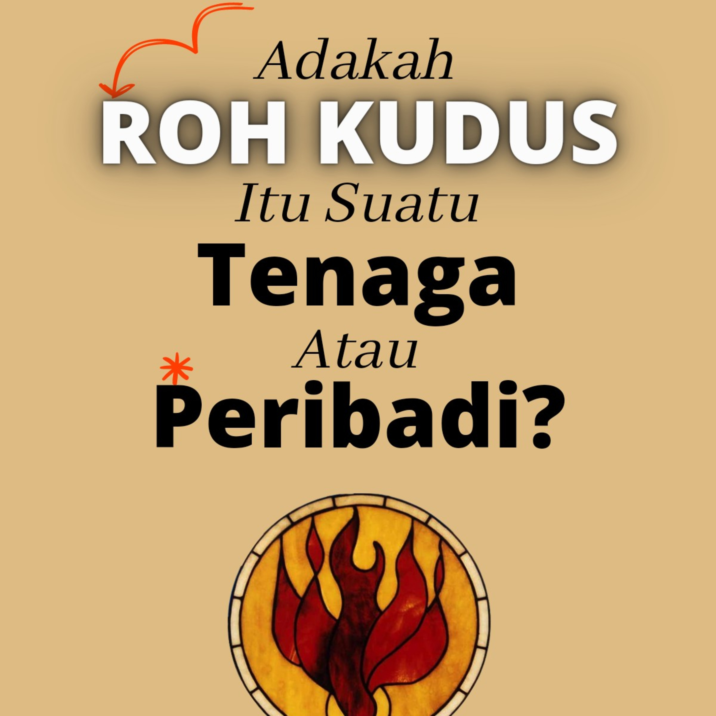 Kejadian 1:1-2 Adakah Roh Kudus Itu Suatu Tenaga Atau Peribadi? (#AskAngelus) episode artwork