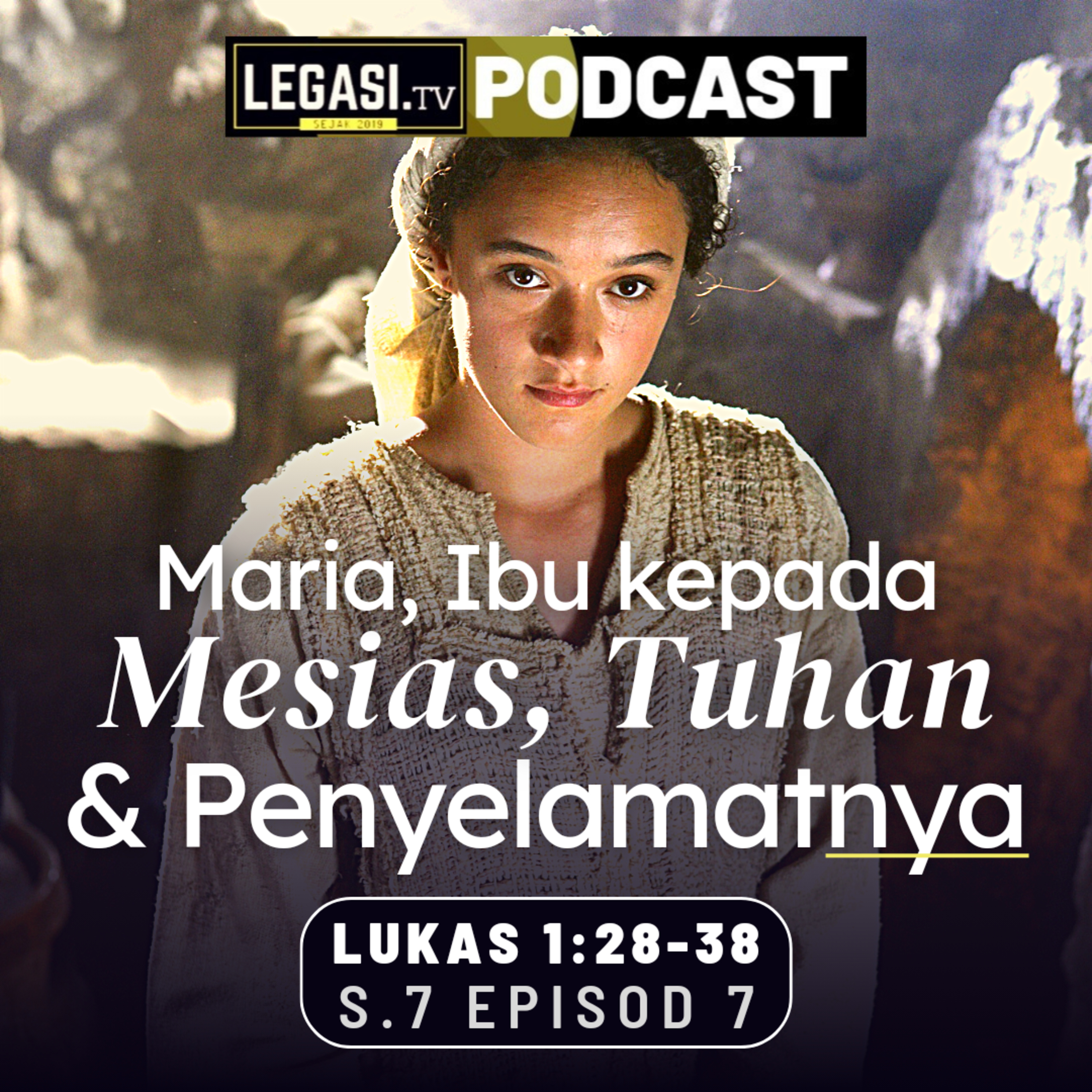 Lukas 1:28-38 Maria, Ibu kepada Mesias, Tuhan dan Penyelamatnya episode artwork
