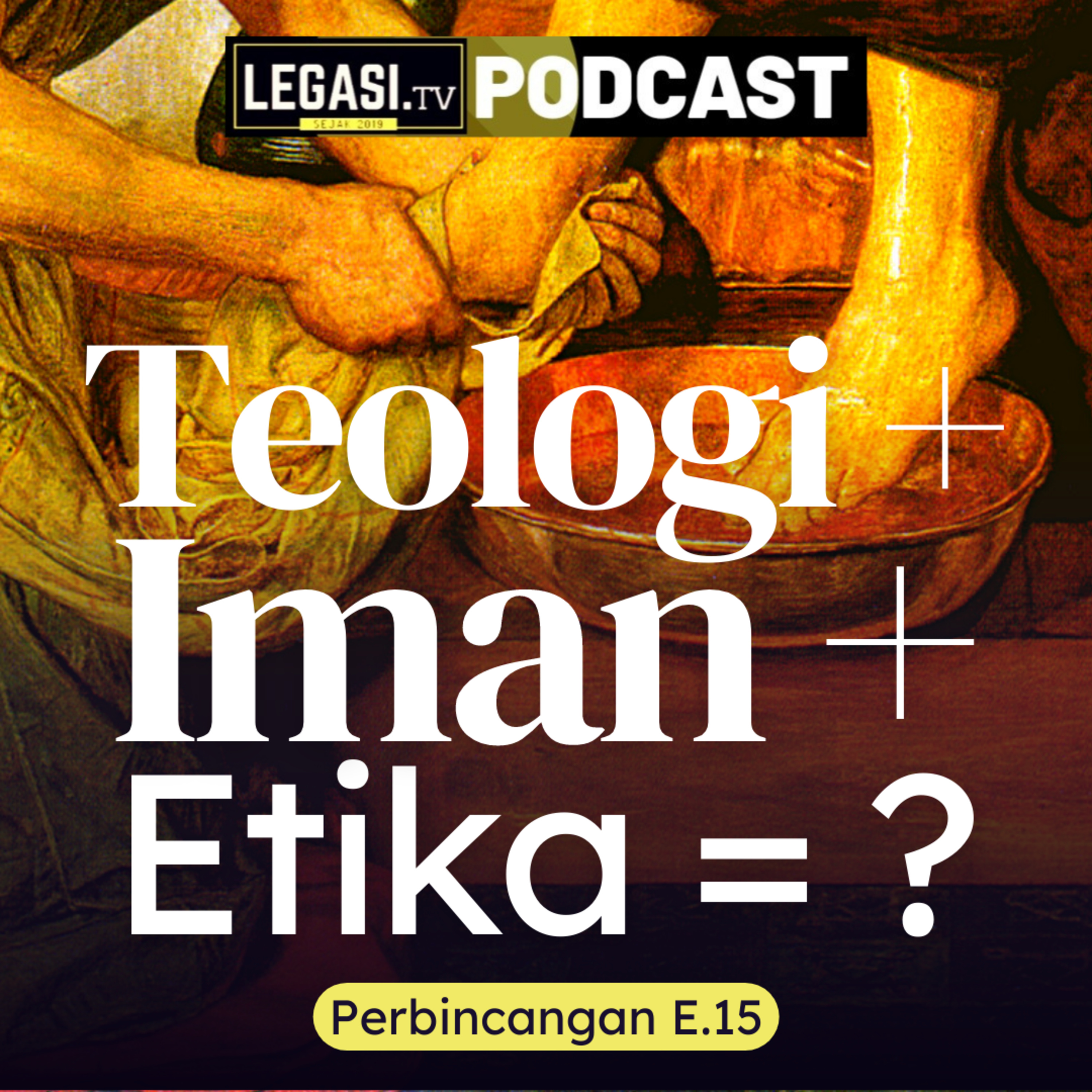 Perbincangan E.15 Apakah Kaitannya diantara Teologi, Iman & Etika? (Ibrani 13, Akhir) episode artwork