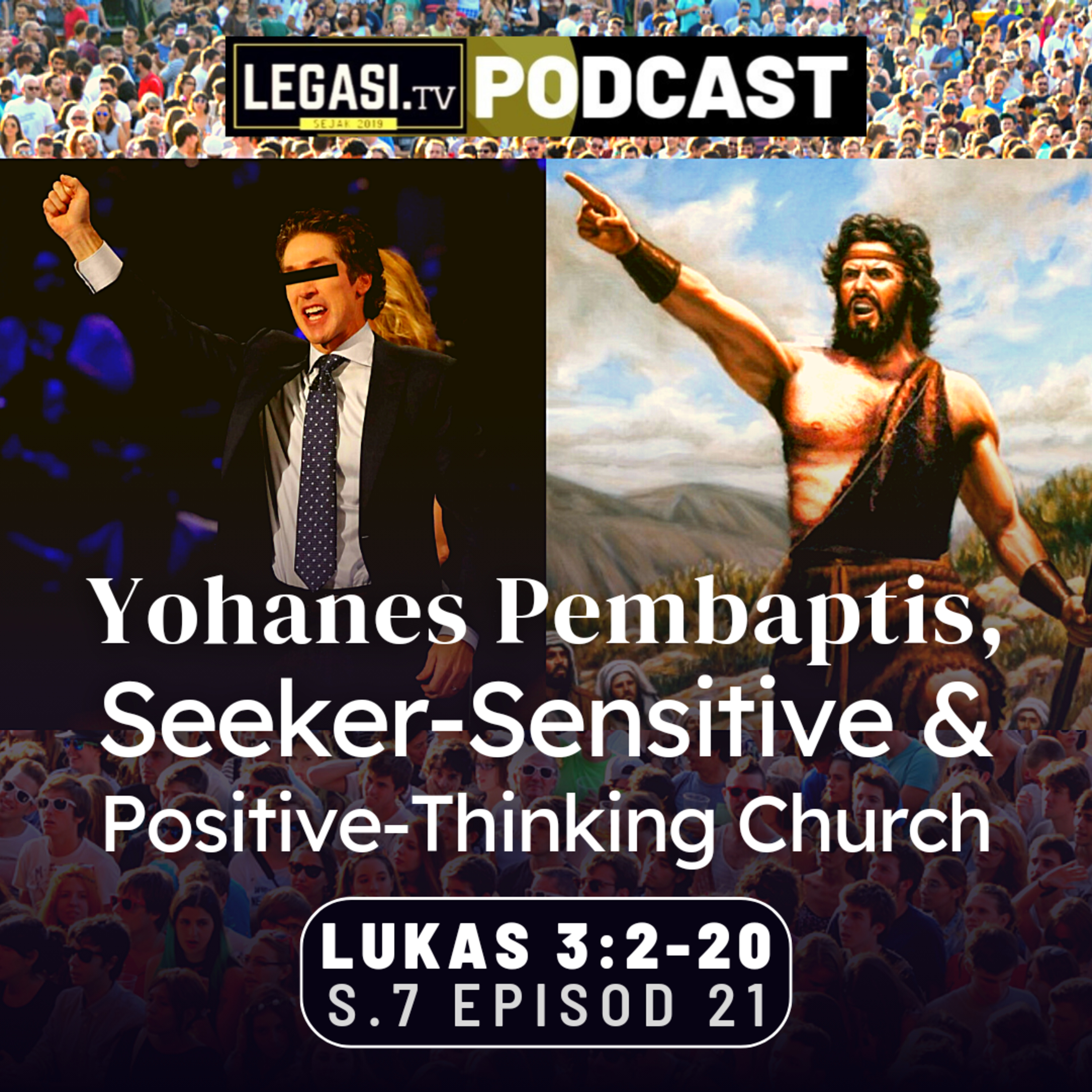 Luke 3:3-20 Yohanes Pembaptis, Seeker-Sensitive & Positive-Thinking Church  episode artwork