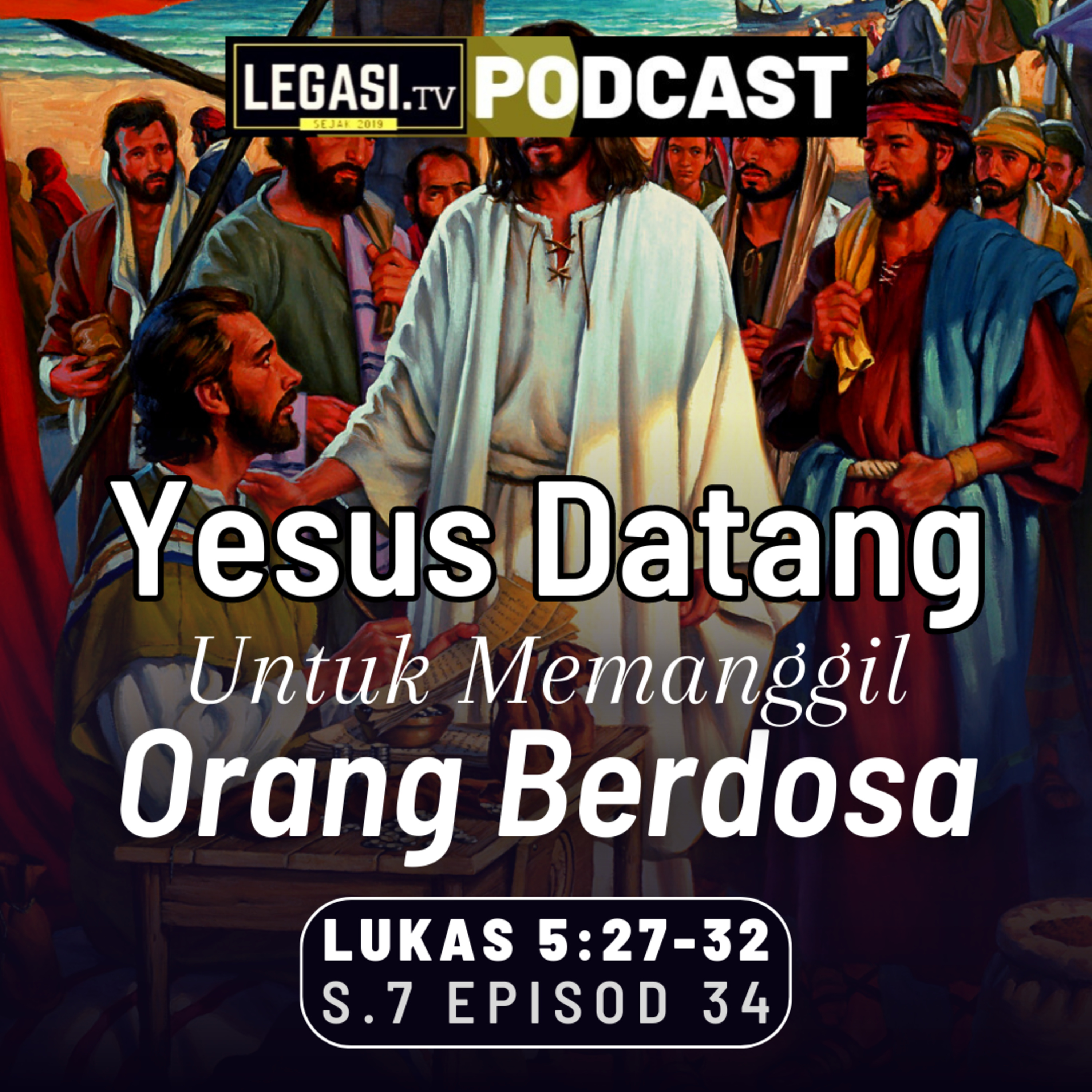 Lukas 5:27-32 Yesus Mesias Datang untuk Memanggil Orang Berdosa episode artwork