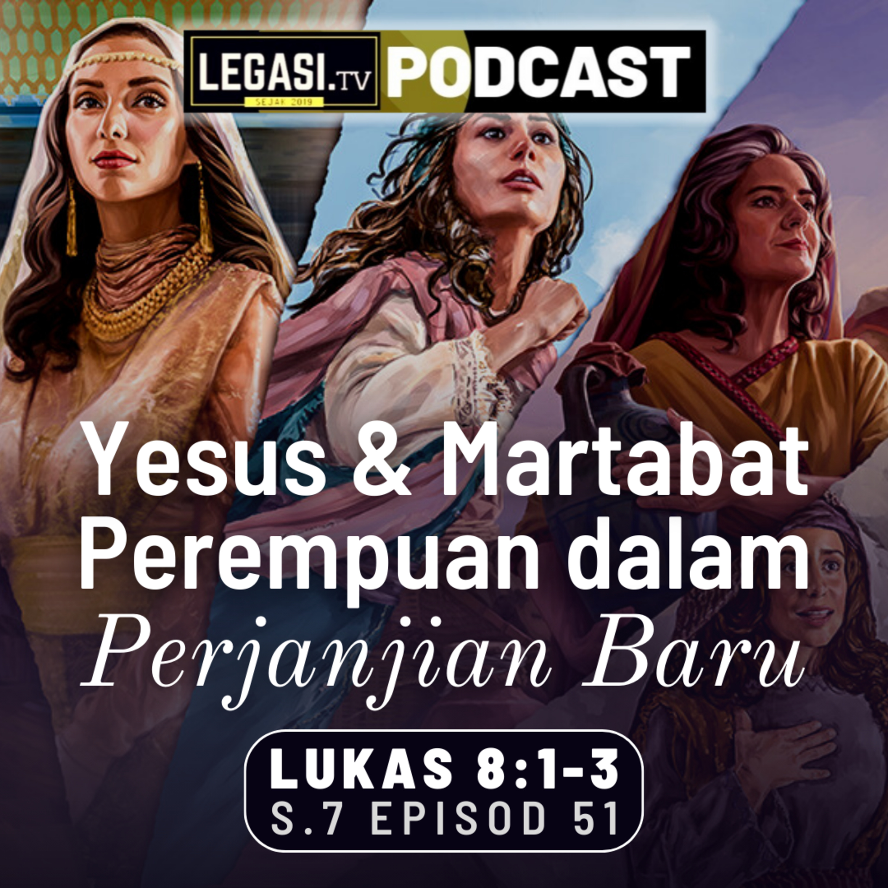 Lukas 8:1-3 Yesus Mesias & Martabat Perempuan dalam Perjanjian Baru episode artwork
