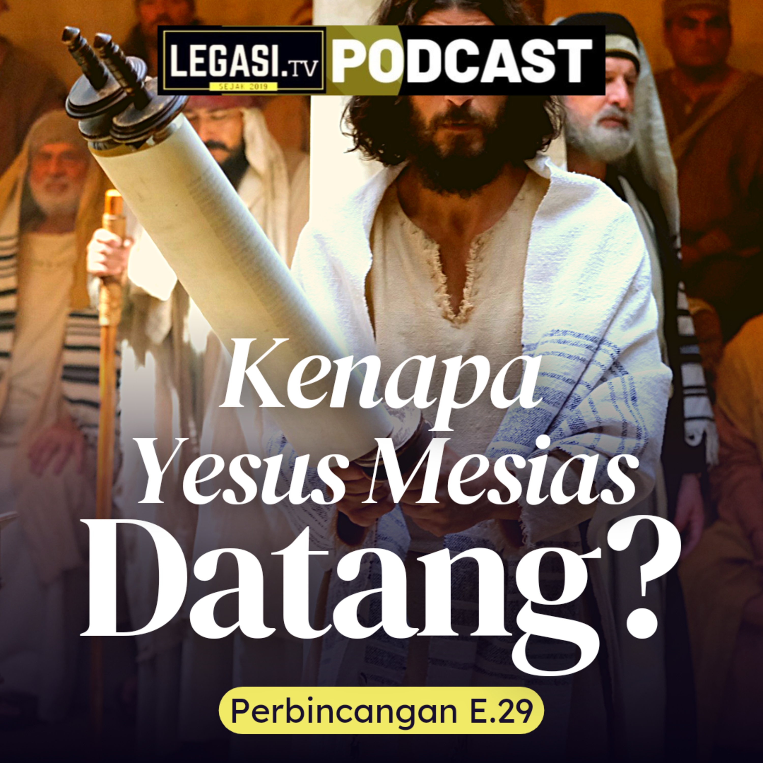 Perbincangan E.29 Kenapa Yesus Mesias Datang - and Respon Orang Kepada-Nya? (Lukas 4:16-30) episode artwork
