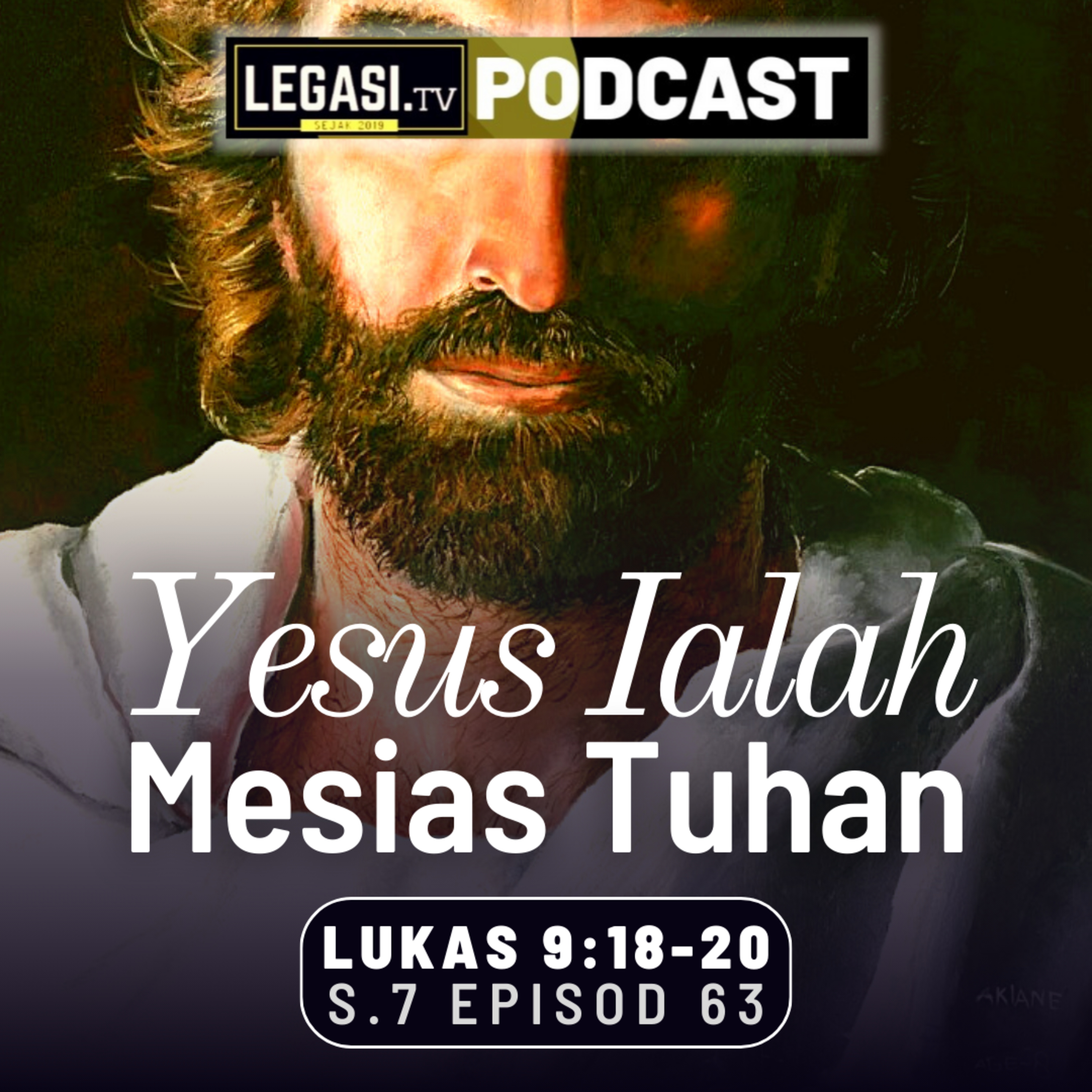 Lukas 9:18-20 Yesus Ialah Mesias Tuhan dan Anak Allah Yang Maha Tinggi episode artwork