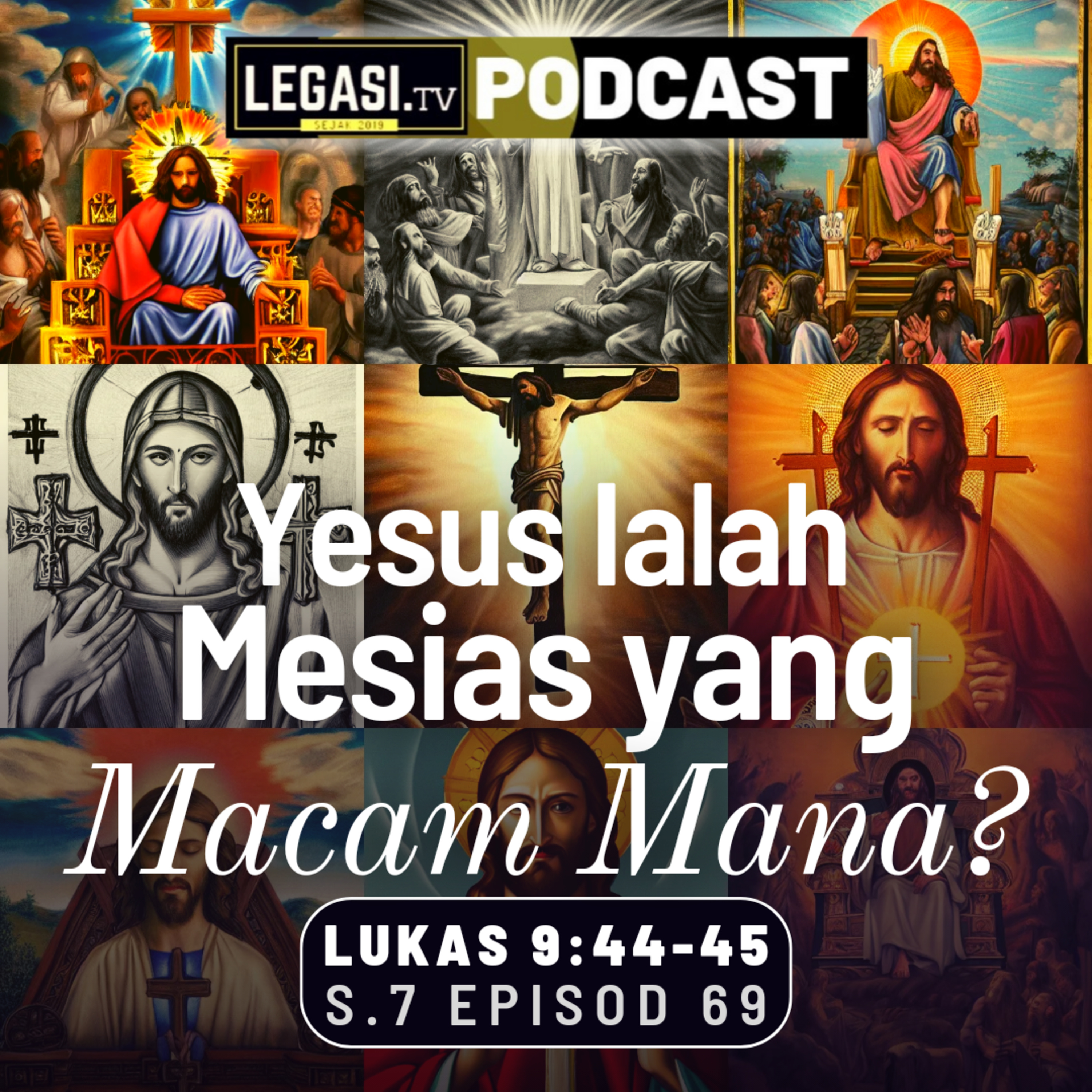 Lukas 9:44-45 Menurut Alkitab, Yesus Ialah Mesias yang Macam Mana?  episode artwork