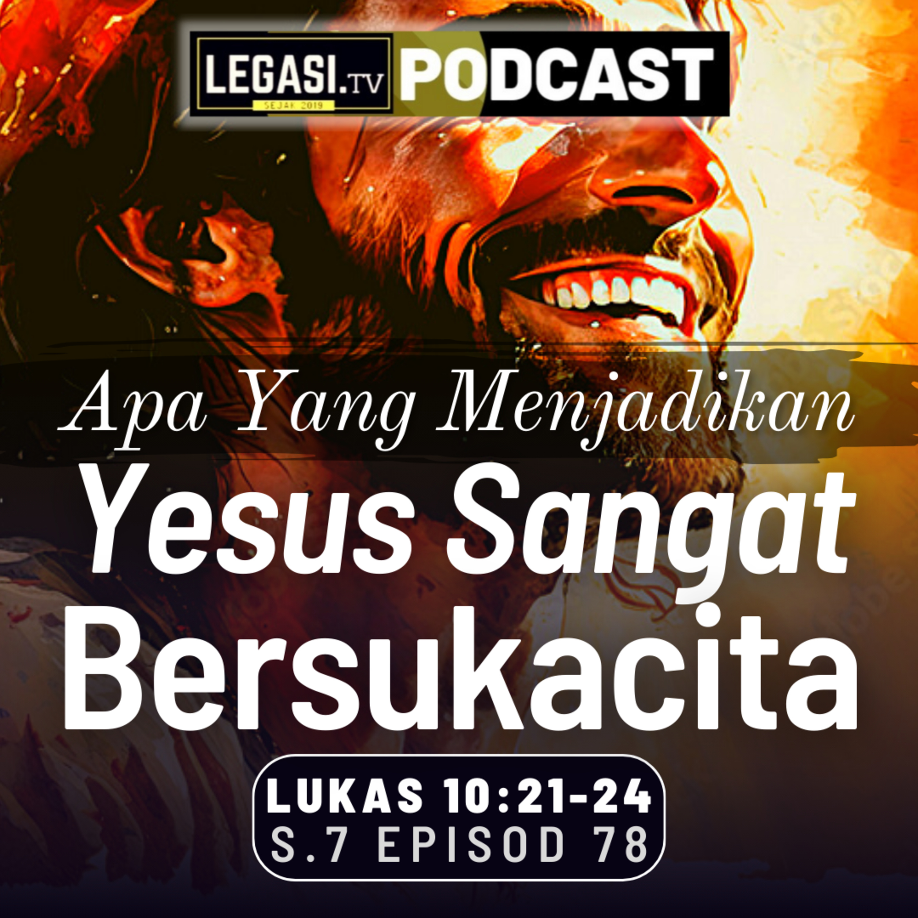 Lukas 10:21-24 Apa Yang Menjadikan Yesus Mesias Sangat Bersukacita episode artwork