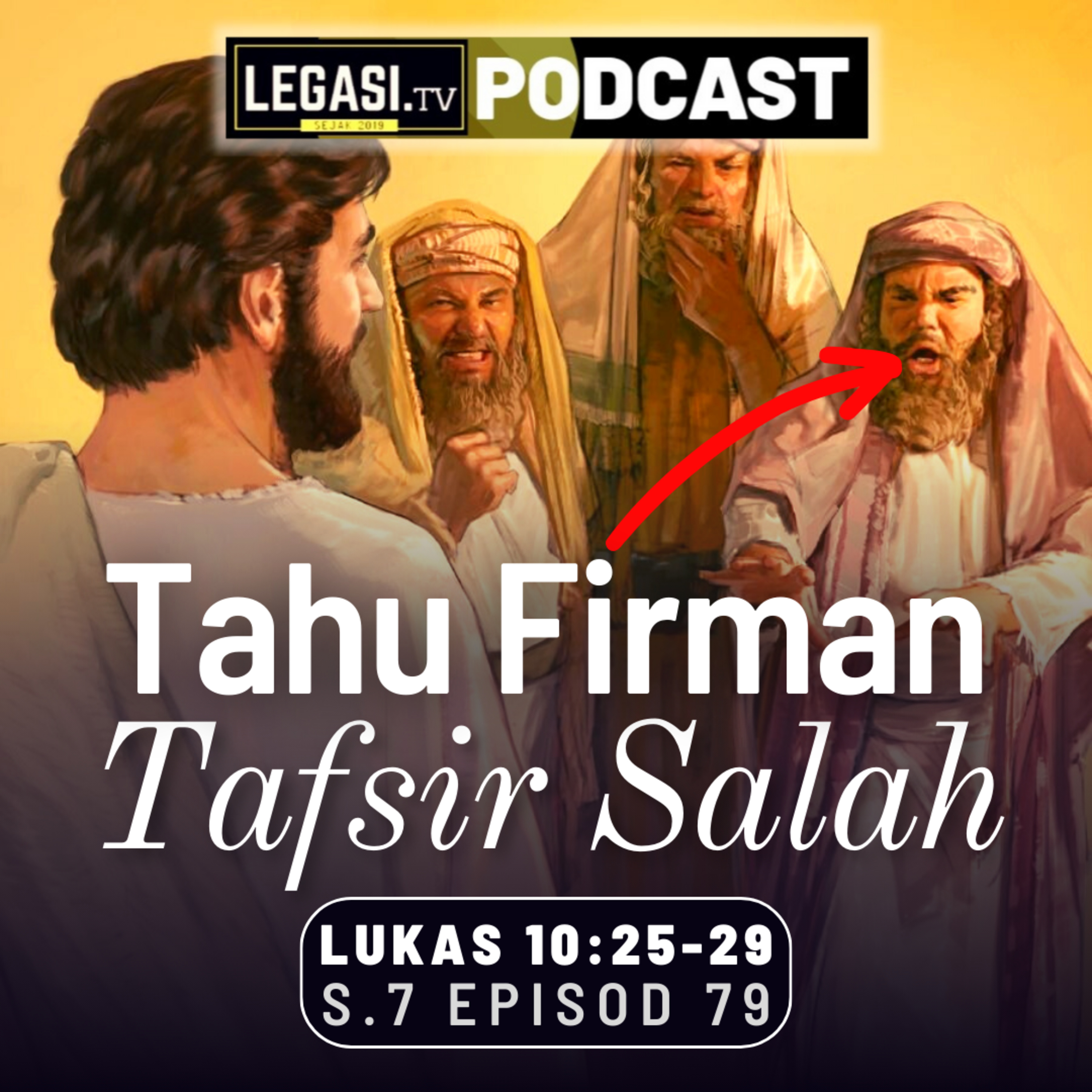 Lukas 10:25-29 Jangan Hanya Tahu Firman Allah Tetapi Mentafsir Dengan Salah episode artwork