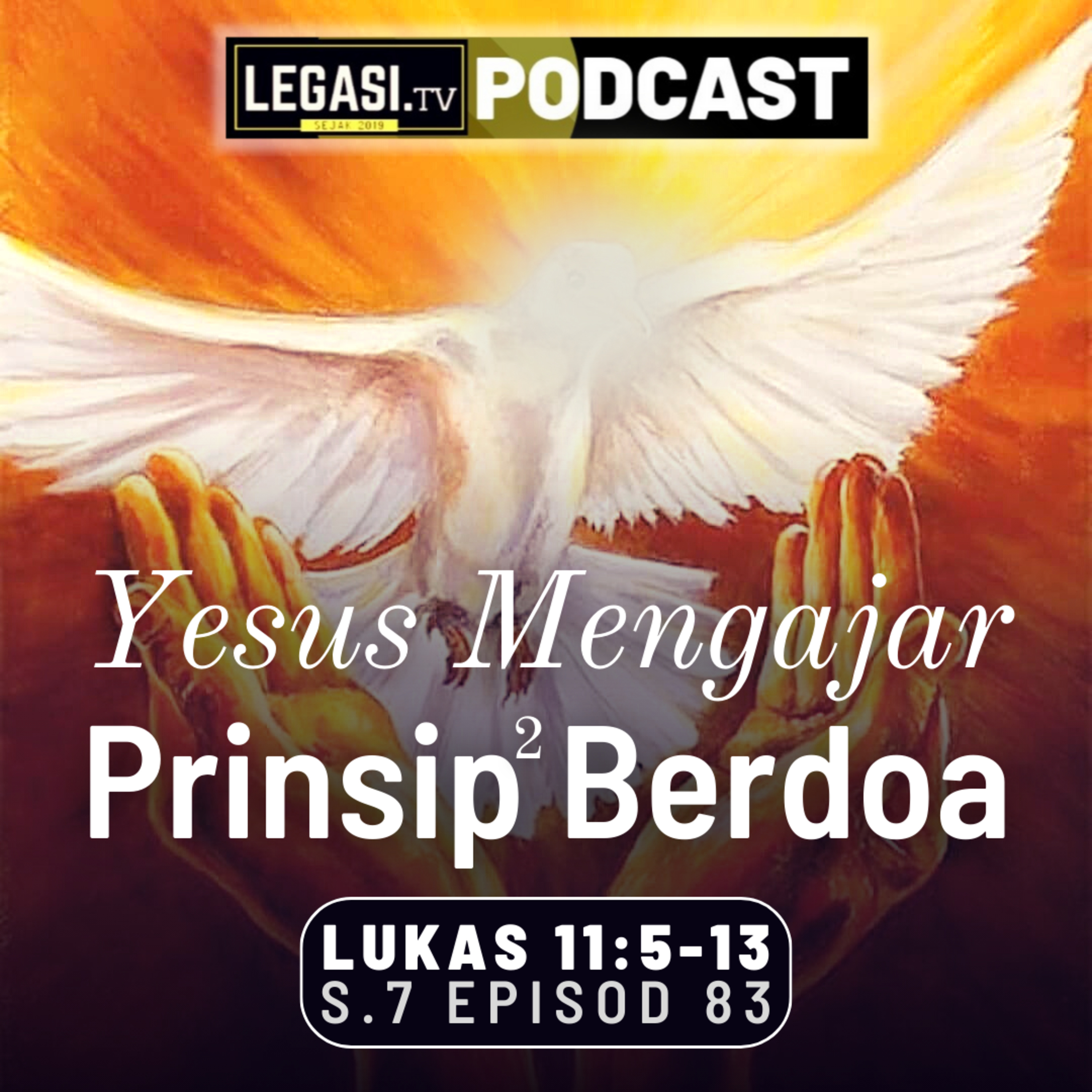 Lukas 11:5-13 Tuhan Yesus Mengajar Analogi & Prinsip-Prinsip Berdoa episode artwork