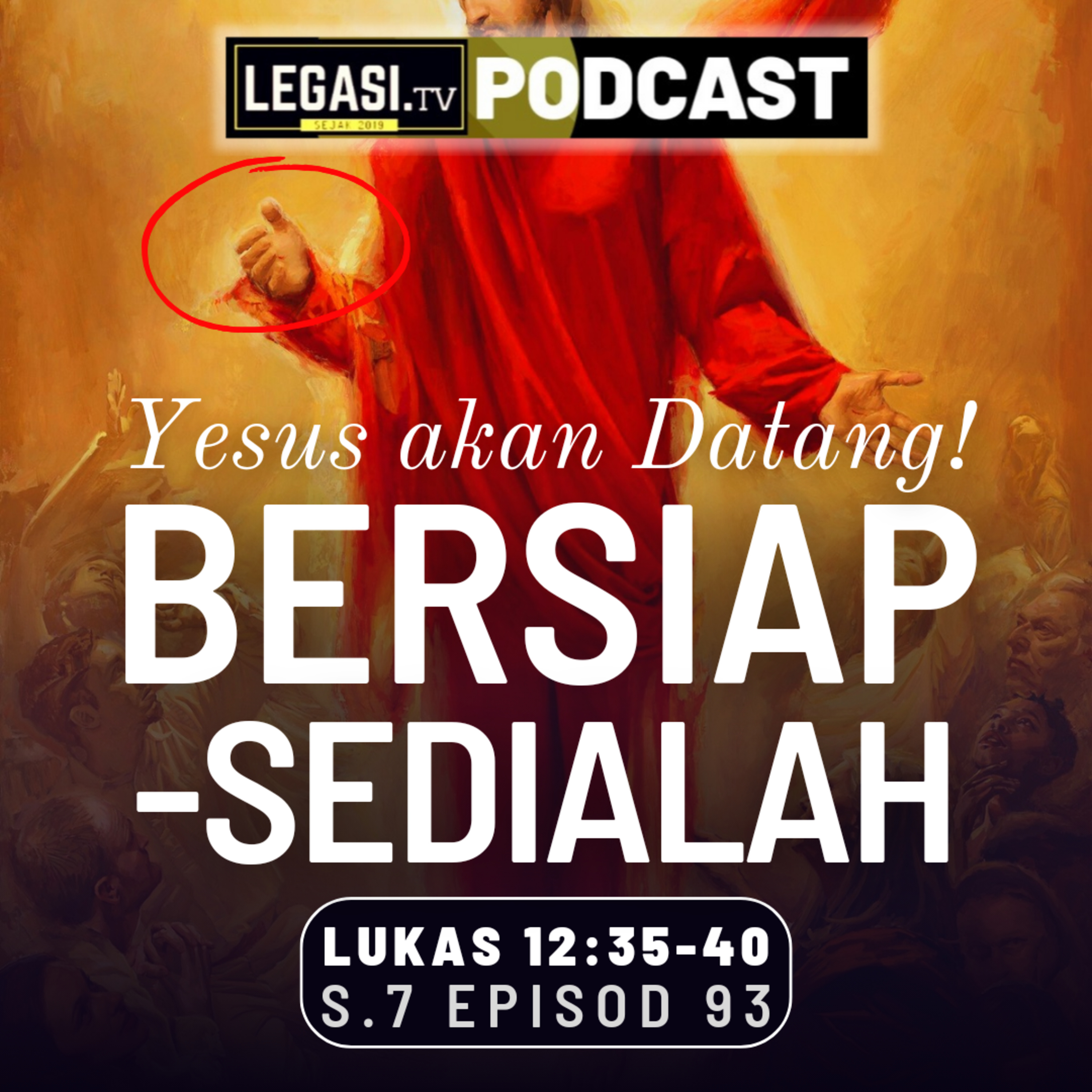 Lukas 12:35-40 Yesus Mesias, Anak Manusia akan Datang, Bersiap-Sedialah! episode artwork