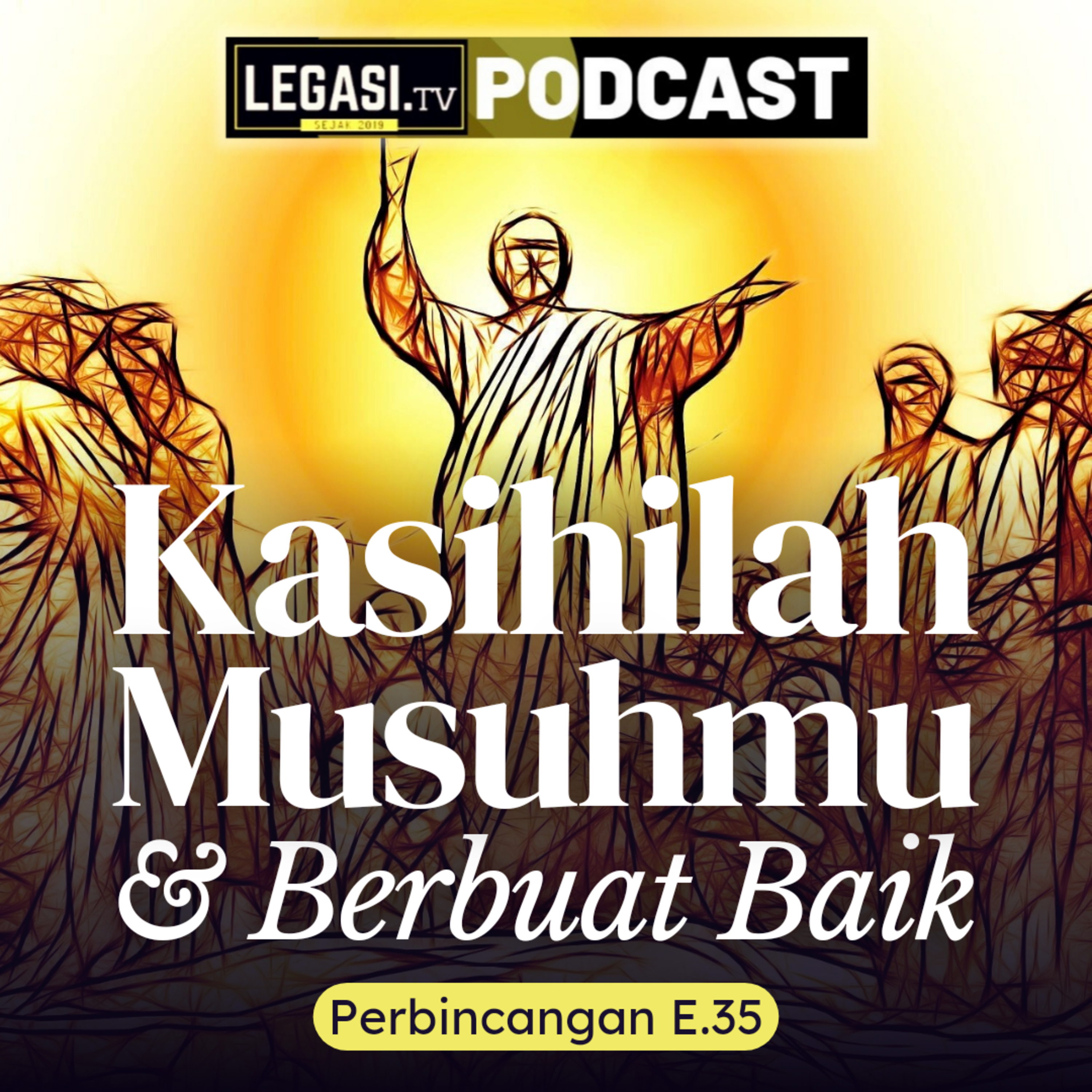 Perbincangan E.35 Huh, Mengasihi Musuh & Berbuat Baik kepada Mereka?! (Lukas 6:27-42) episode artwork