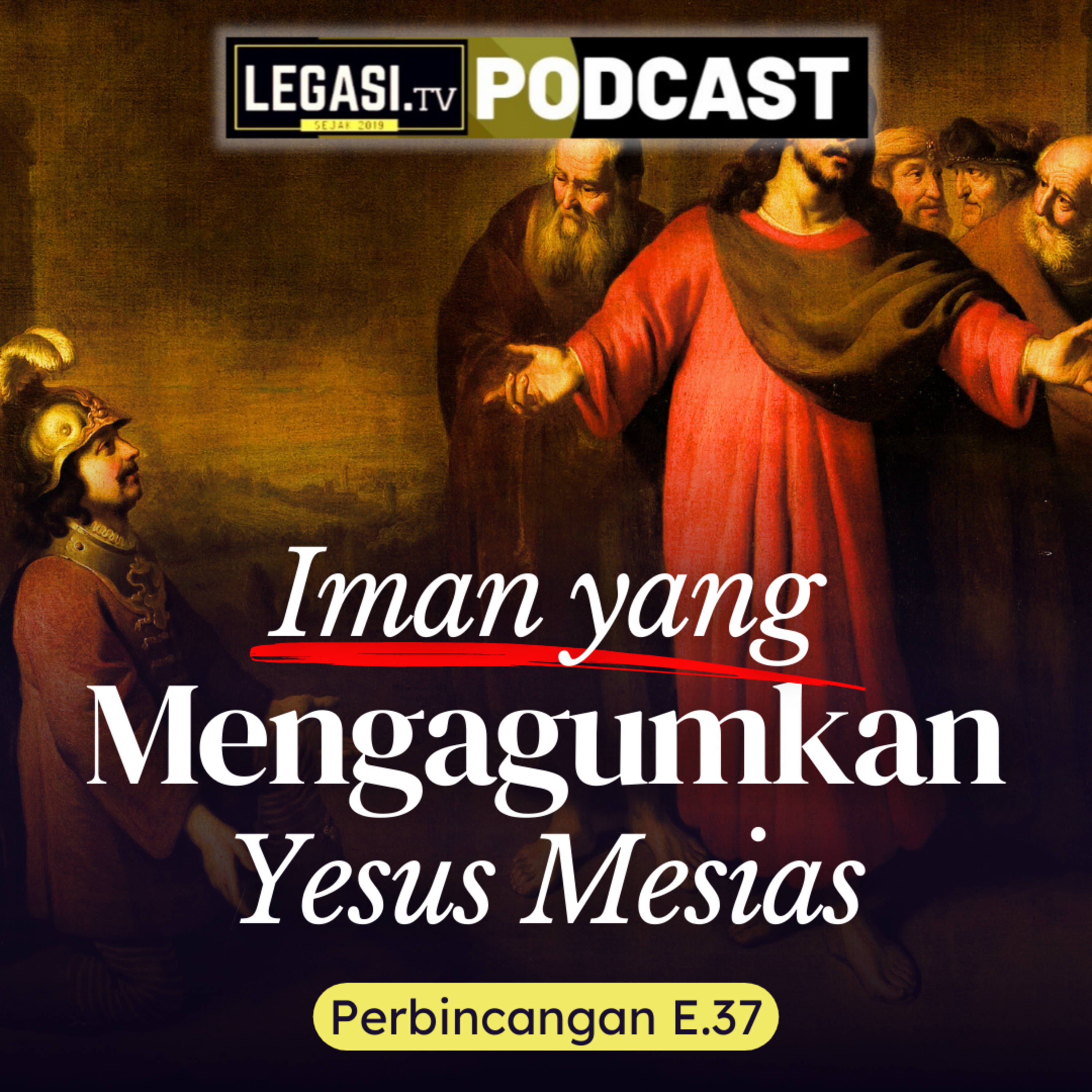 Perbincangan E.37 Iman Ketua Askar yang Menjadikan Yesus Mesias Kagum! (Lukas 7:1-17) episode artwork