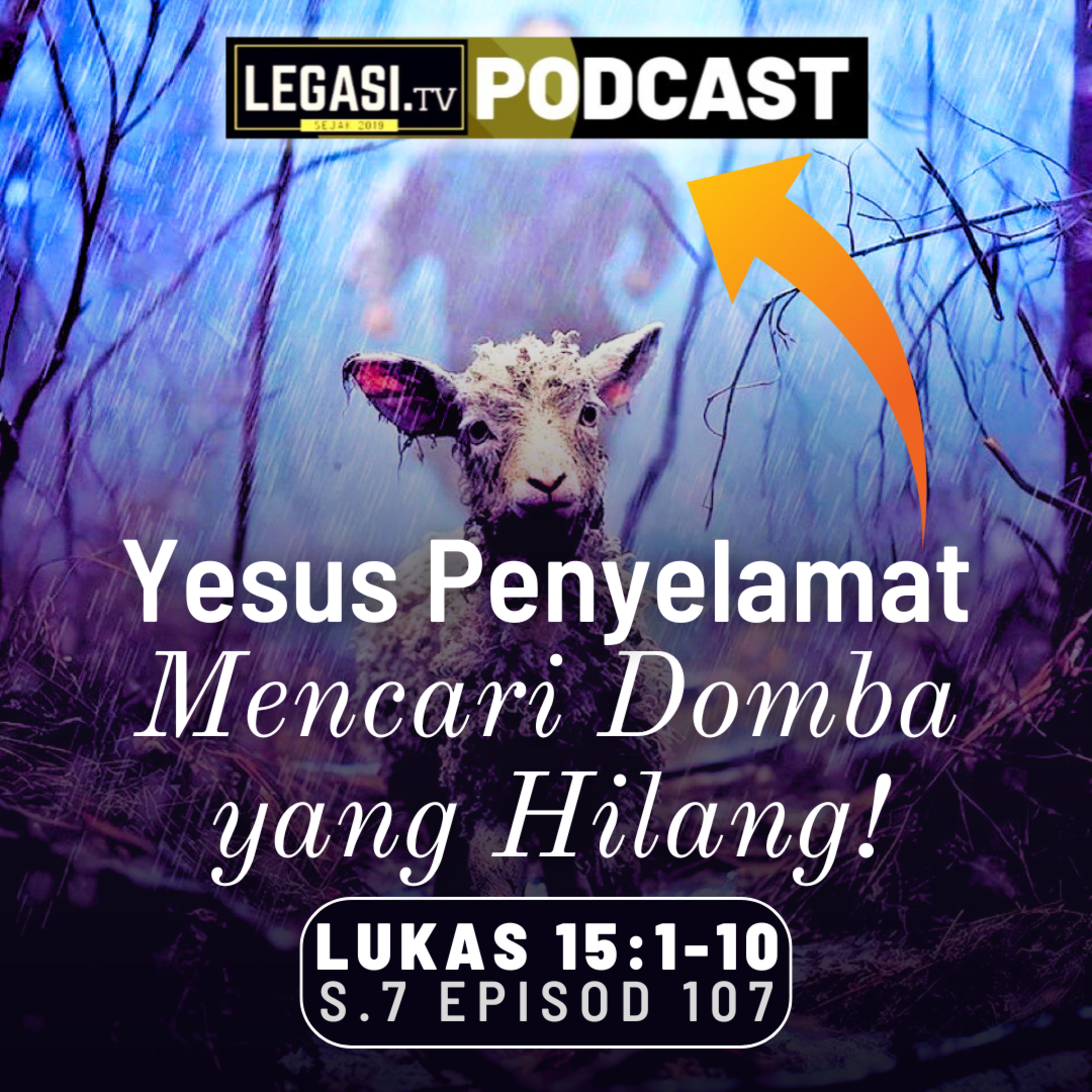 Lukas 15:1-10 Yesus Mesias Penyelamat: Mencari Domba Yang Hilang! episode artwork