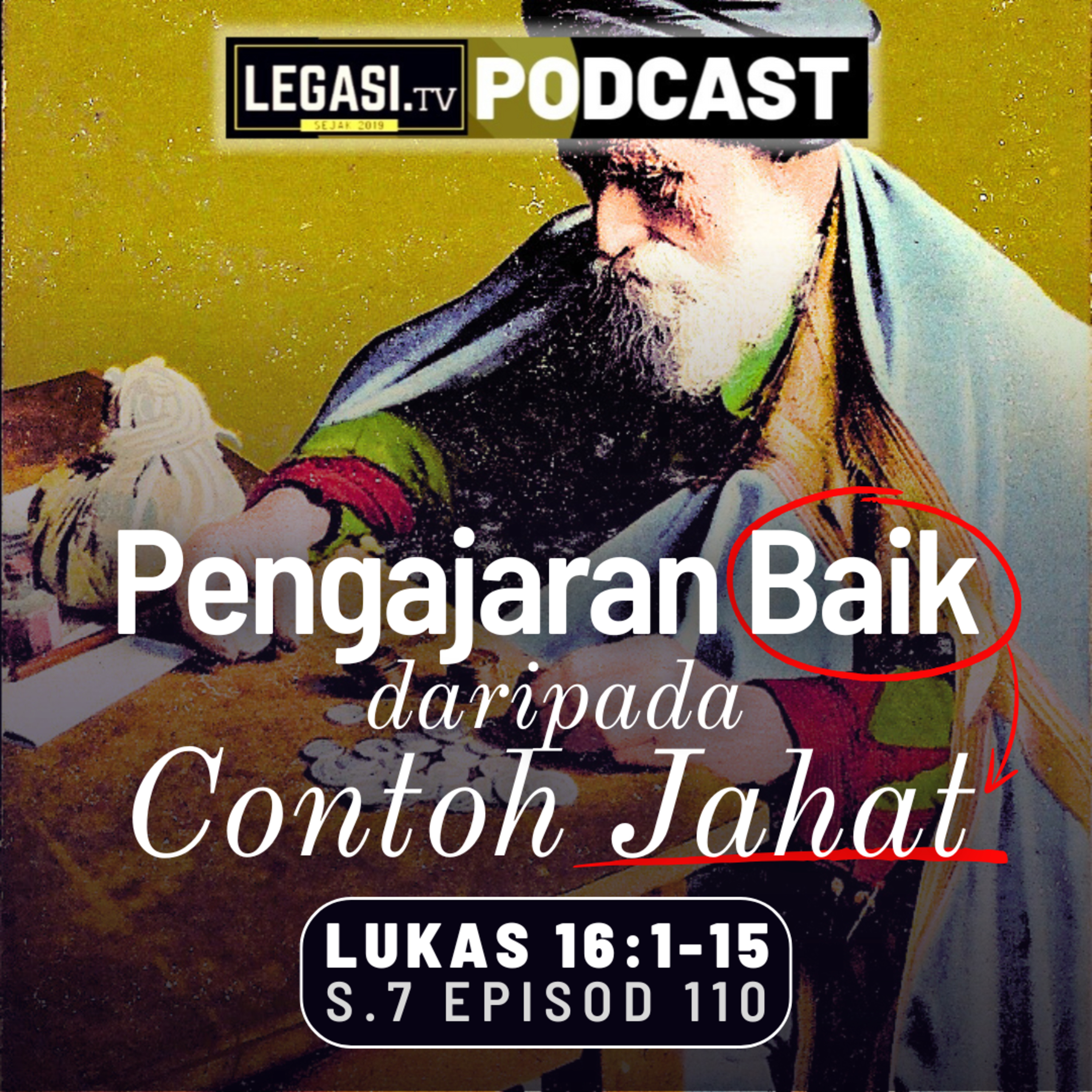 Lukas 16:1-15 Pengajaran Baik daripada Contoh Jahat (Menjadi Lebih Cerdik daripada Orang di Dunia) episode artwork