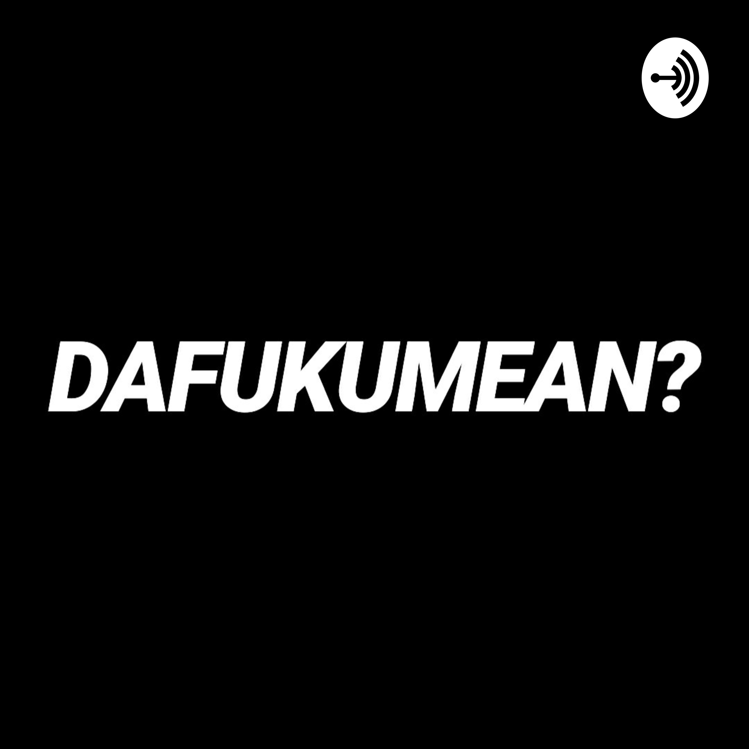 DAFUKUMEAN?