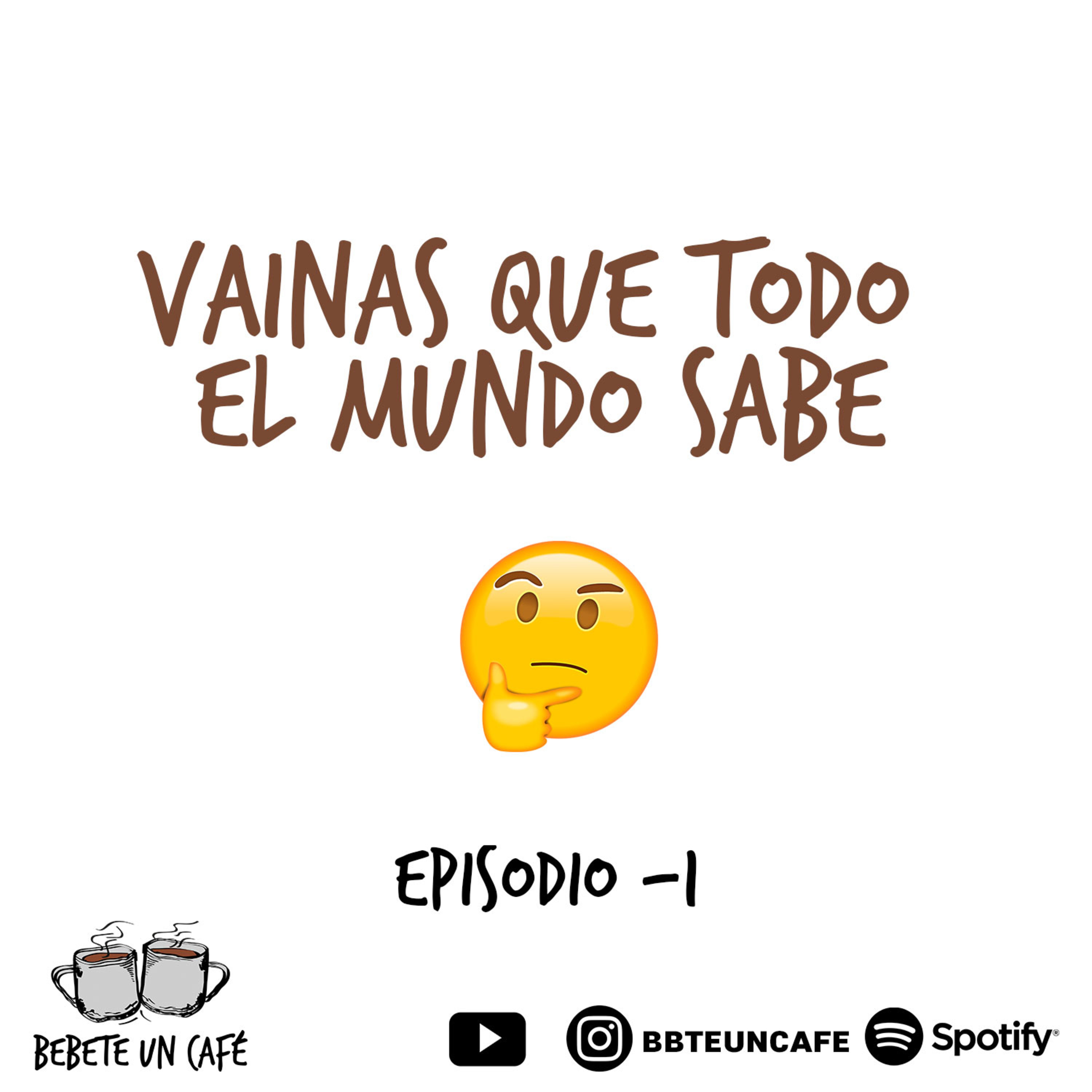#1- Vainas que todo el mundo sabe.  episode artwork