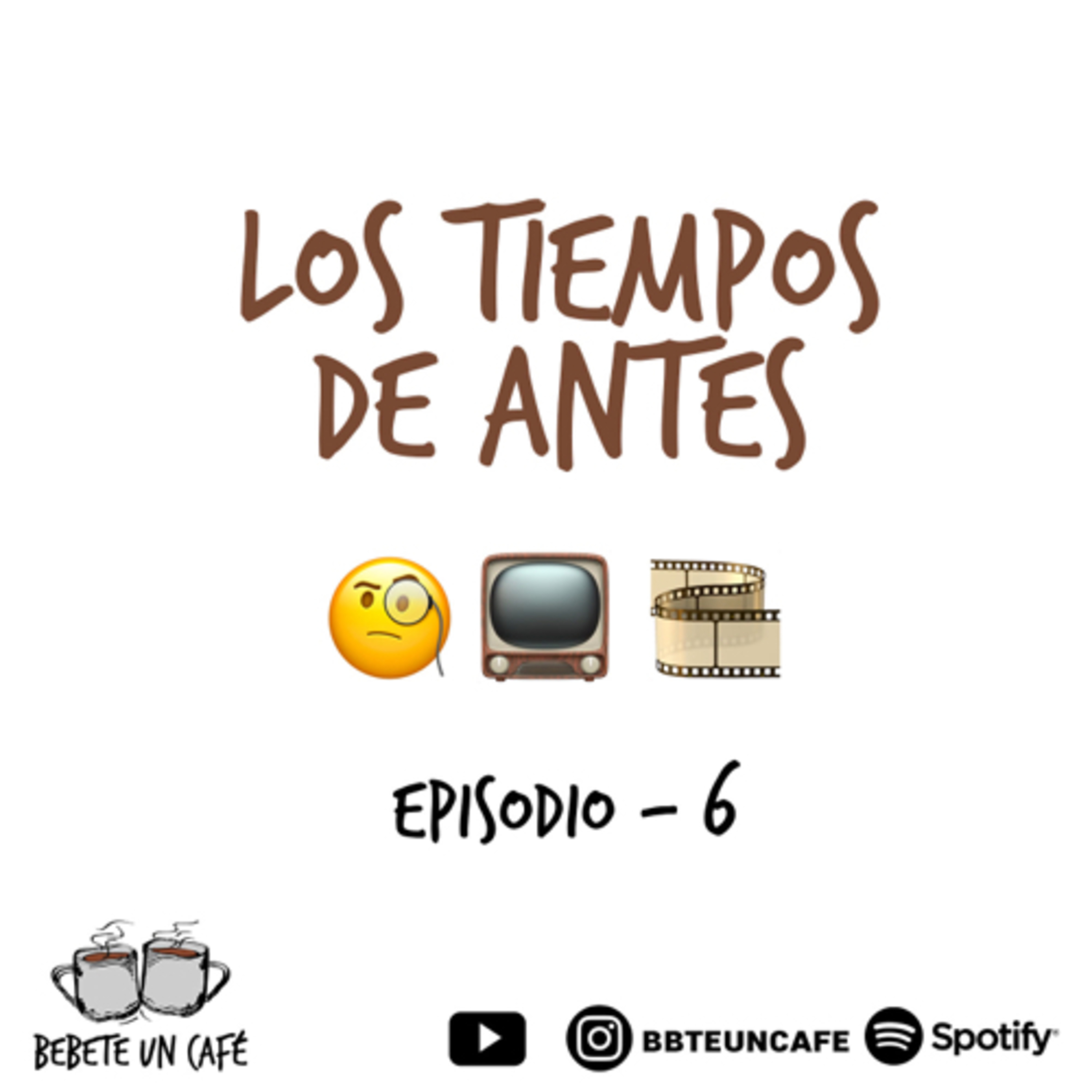#6- Los tiempos de antes episode artwork