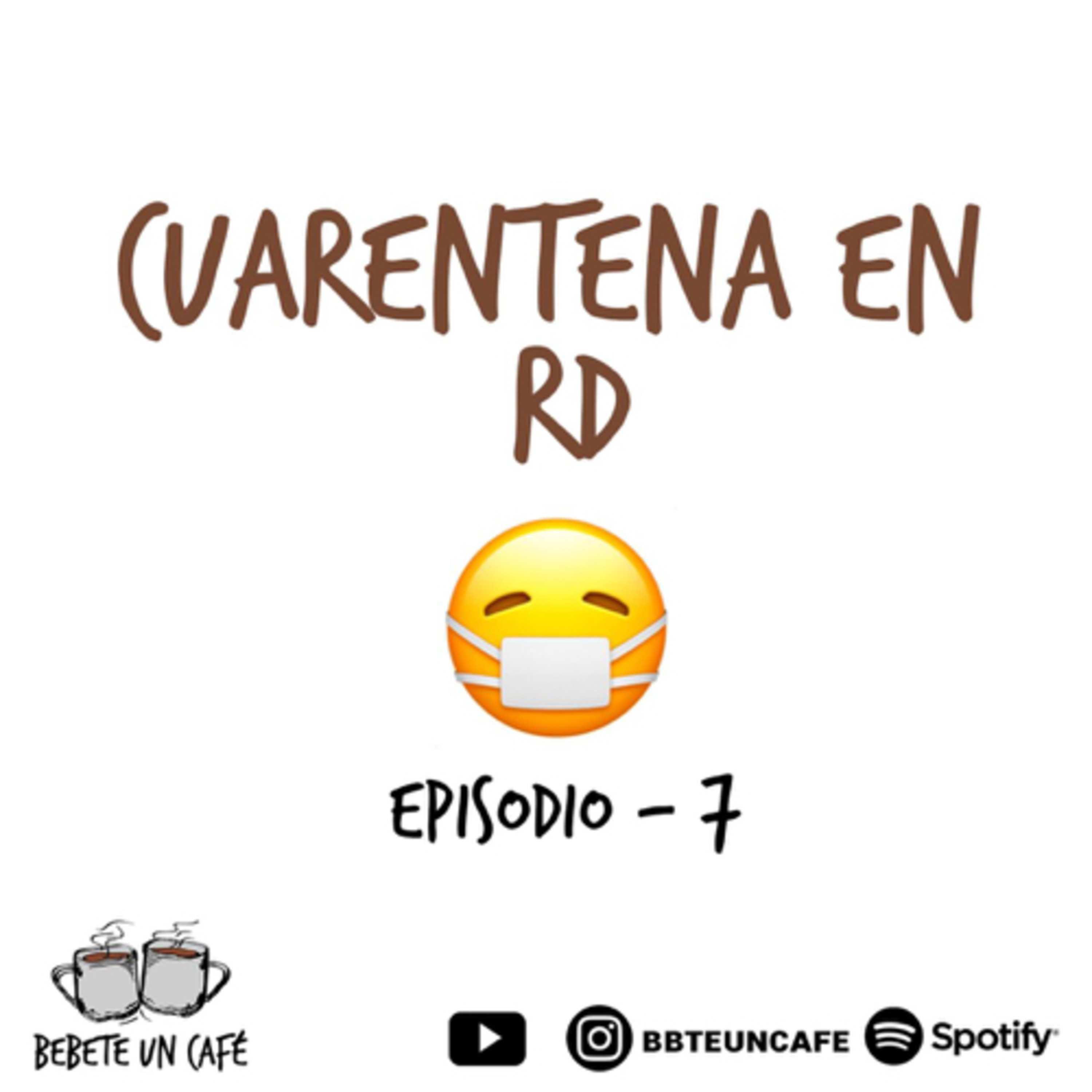 #7- La cuarentena en RD episode artwork