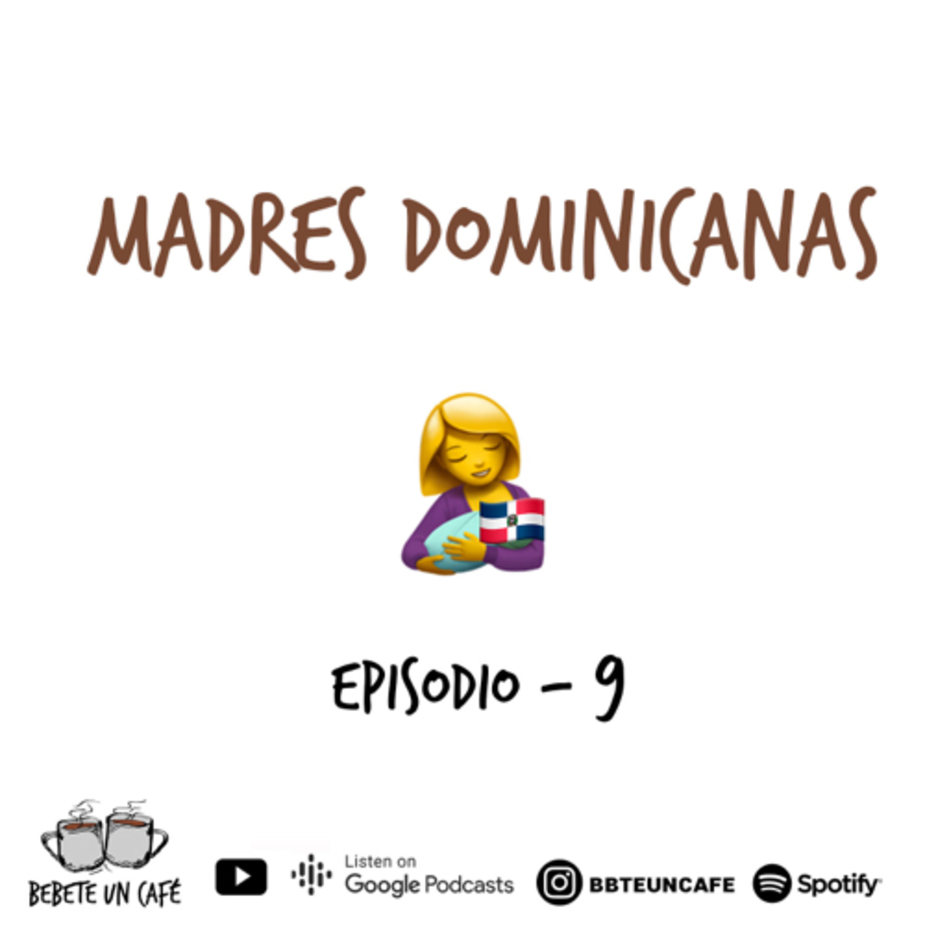 #9- Madres Dominicanas  episode artwork