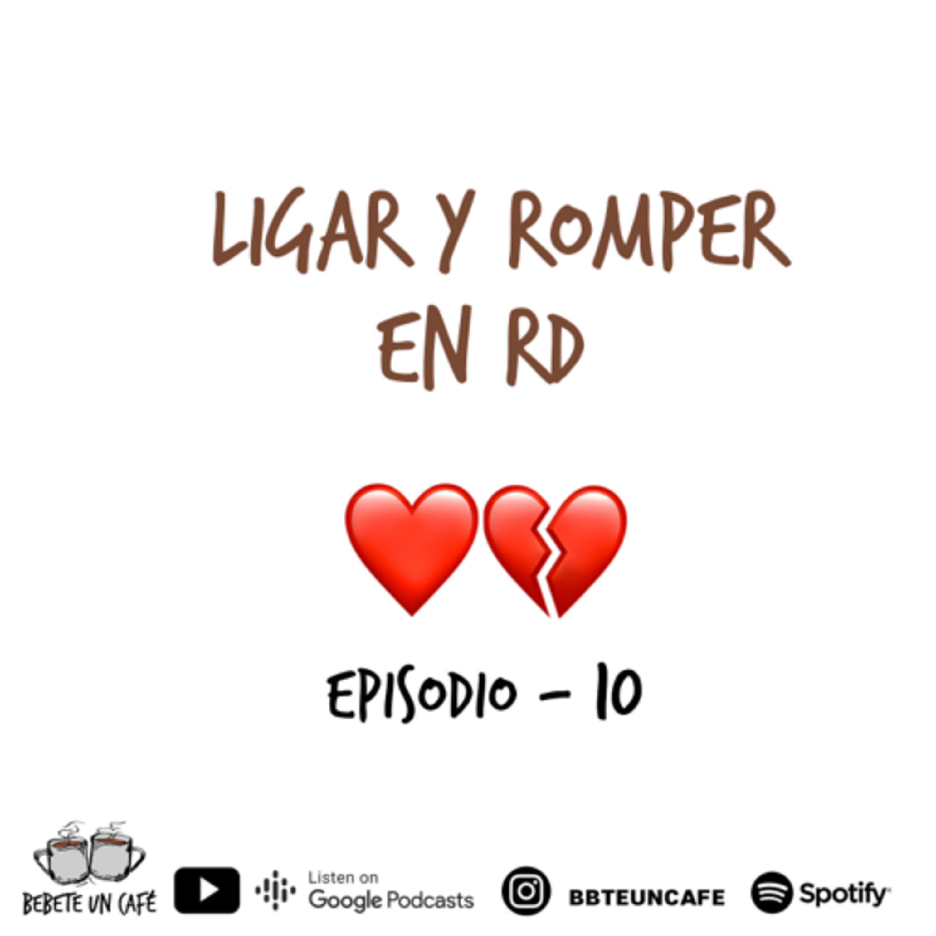 #10- Ligar y romper en RD  episode artwork