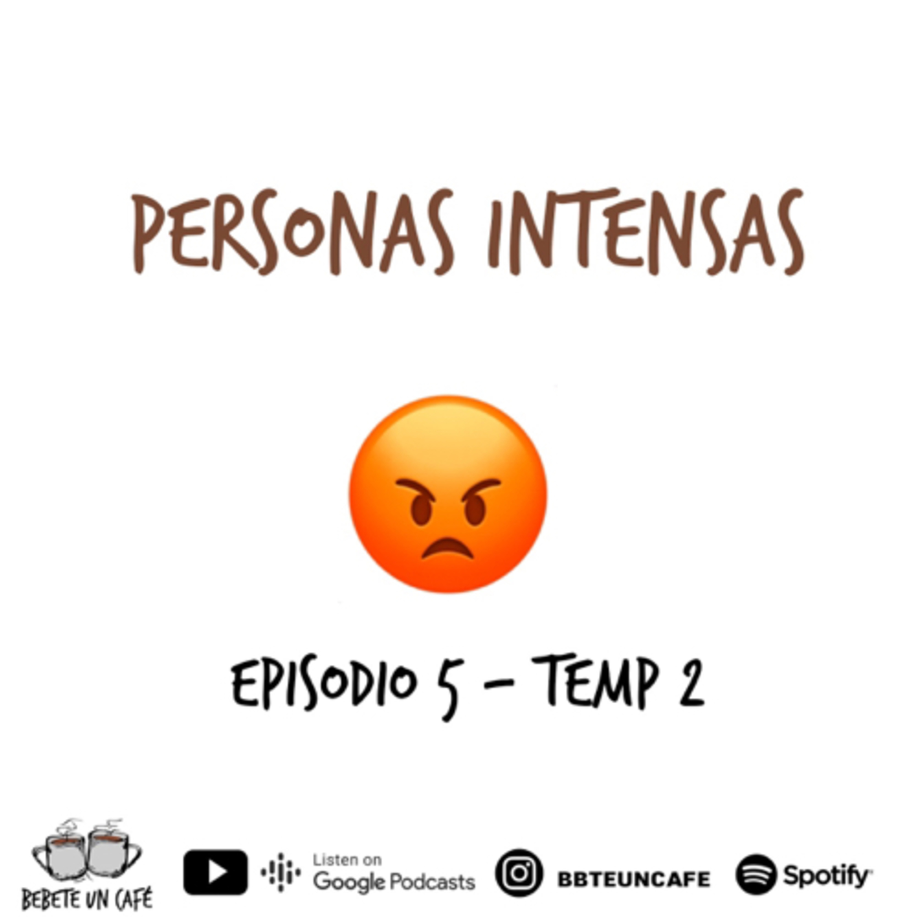 #16- Personas intensas  episode artwork