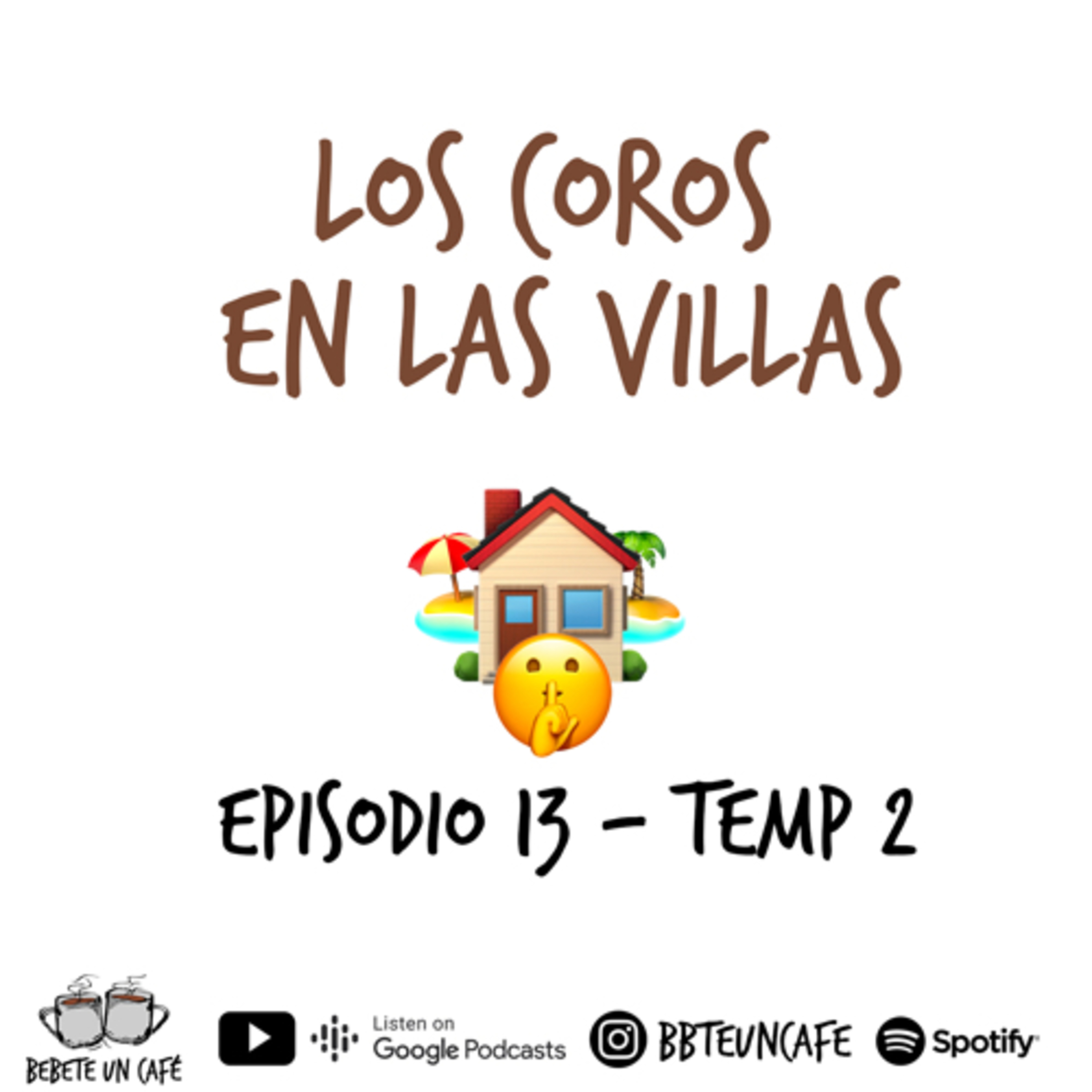 #13- Los coros en las villas  episode artwork
