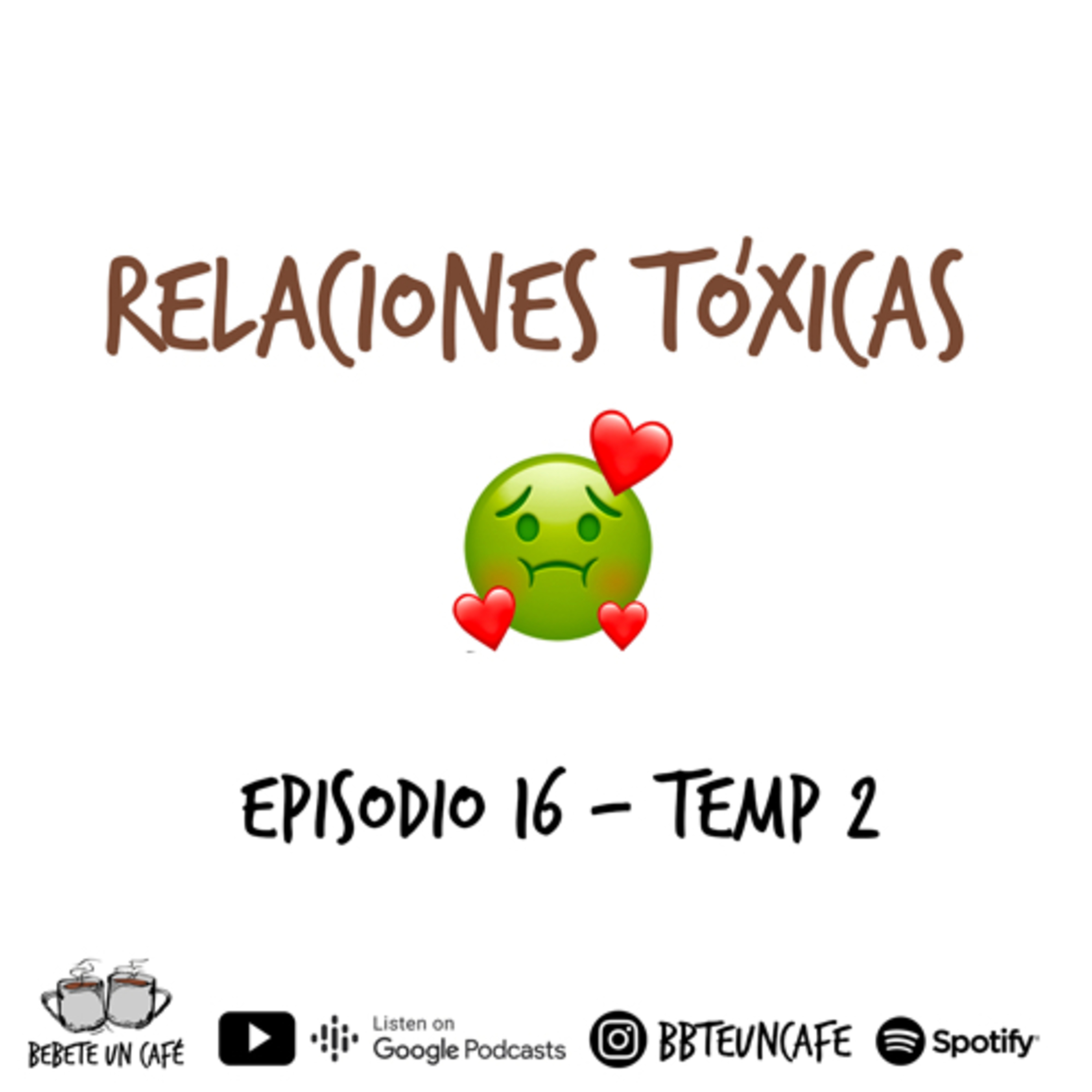 #16- Relaciones tóxicas  episode artwork