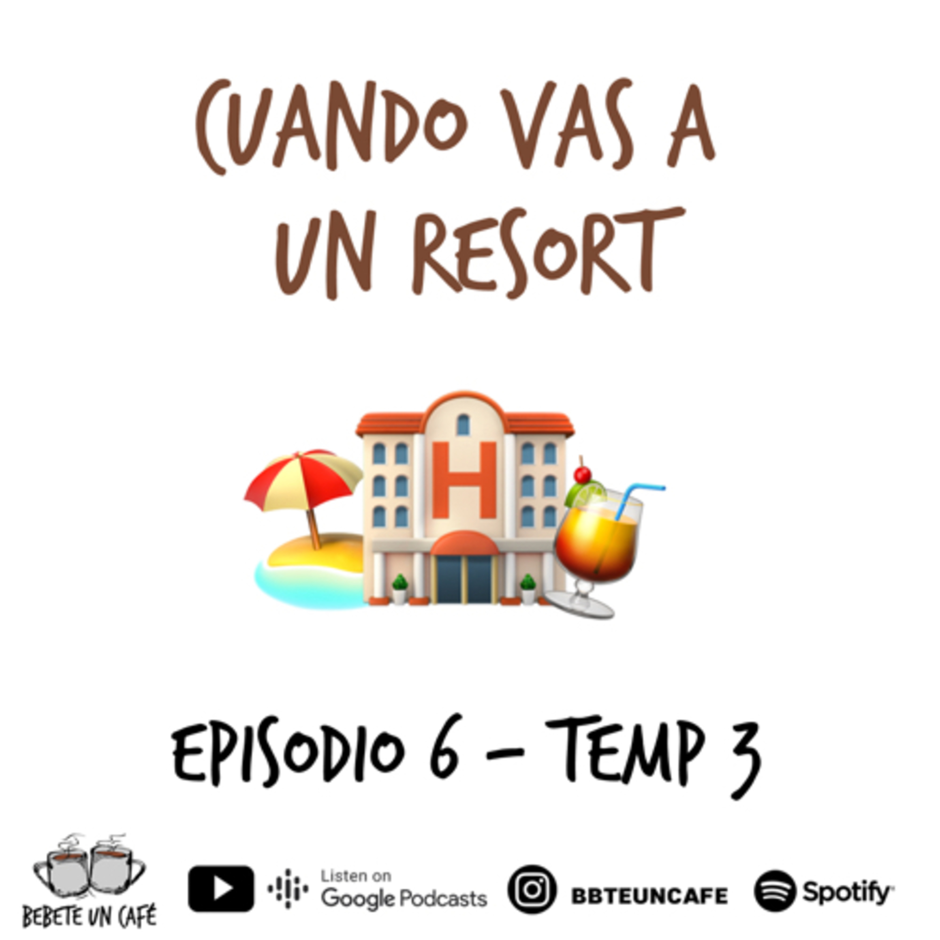 #33- Cuando vas a un resort  episode artwork