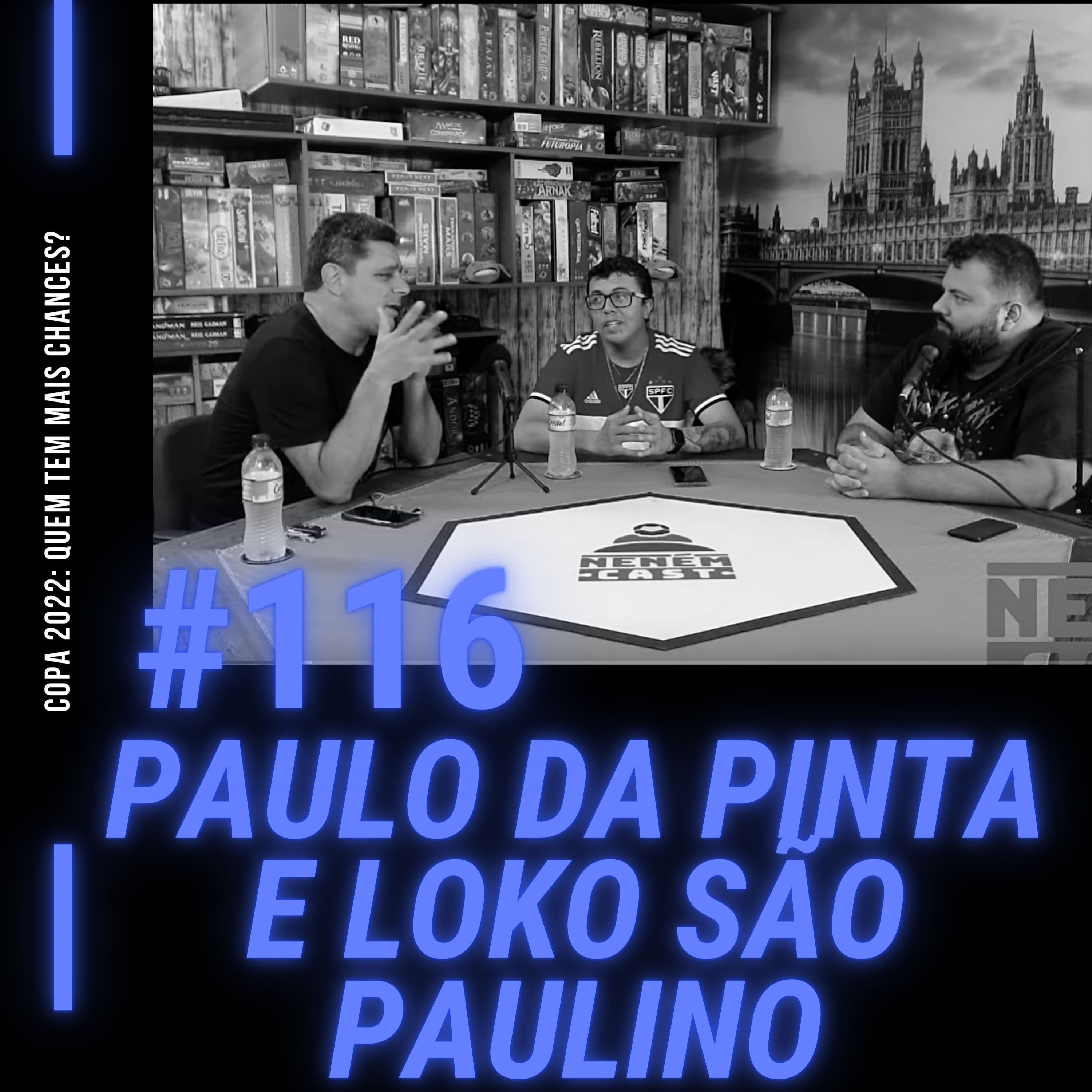 COPA 2022: Quem tem mais chances? com Loko São Paulino e Paulo da Pinta episode artwork