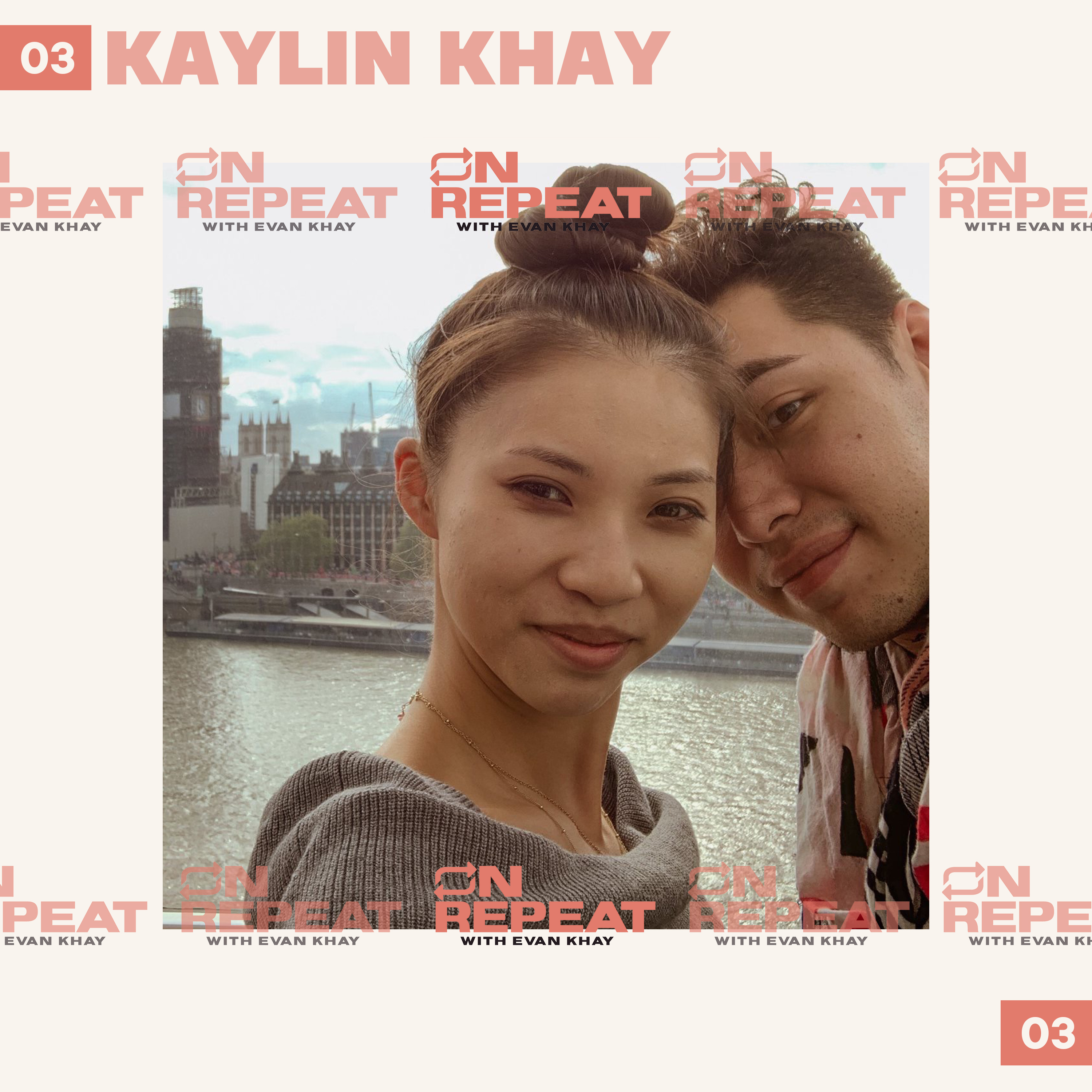 On Repeat with Evan Khay