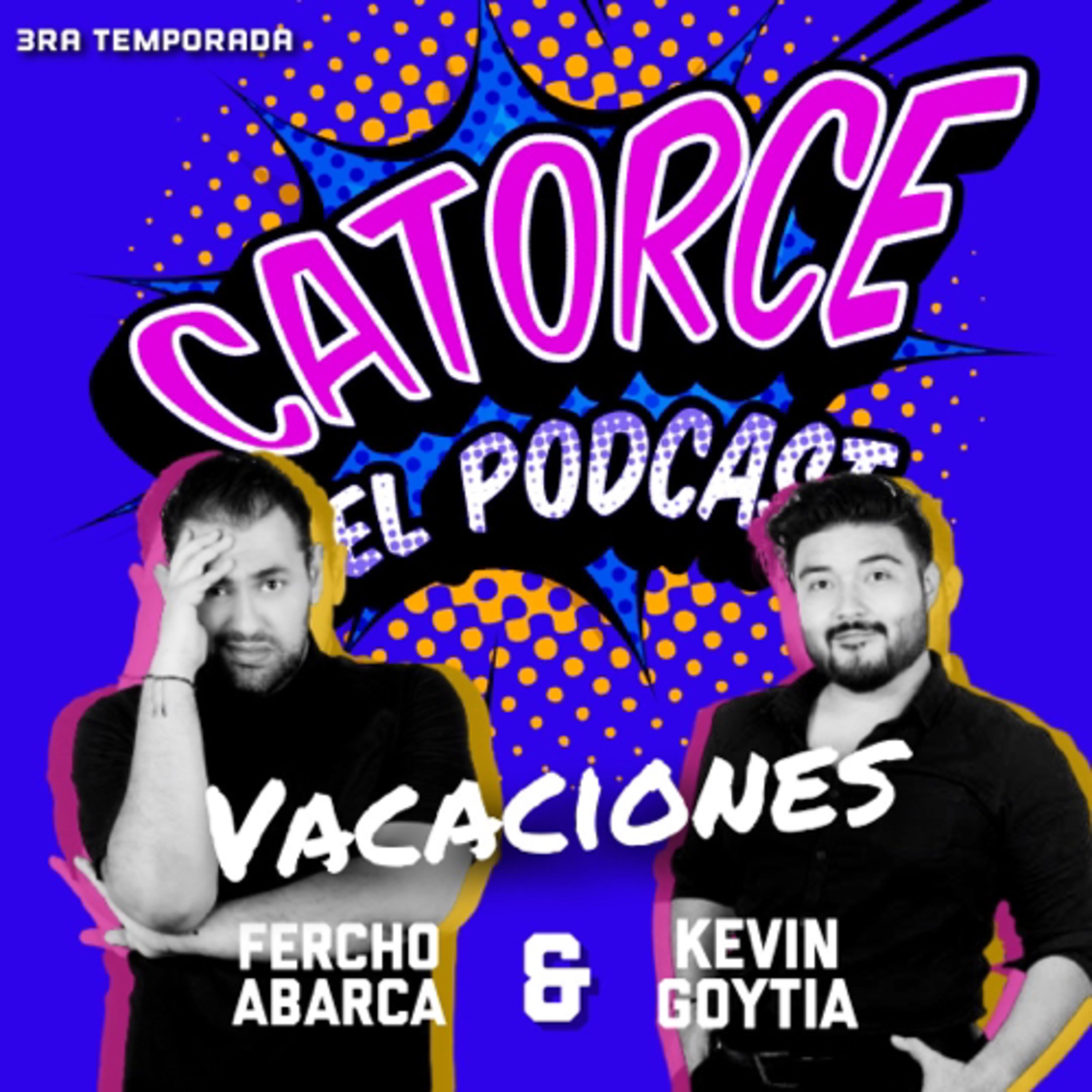 Catorce El Podcast