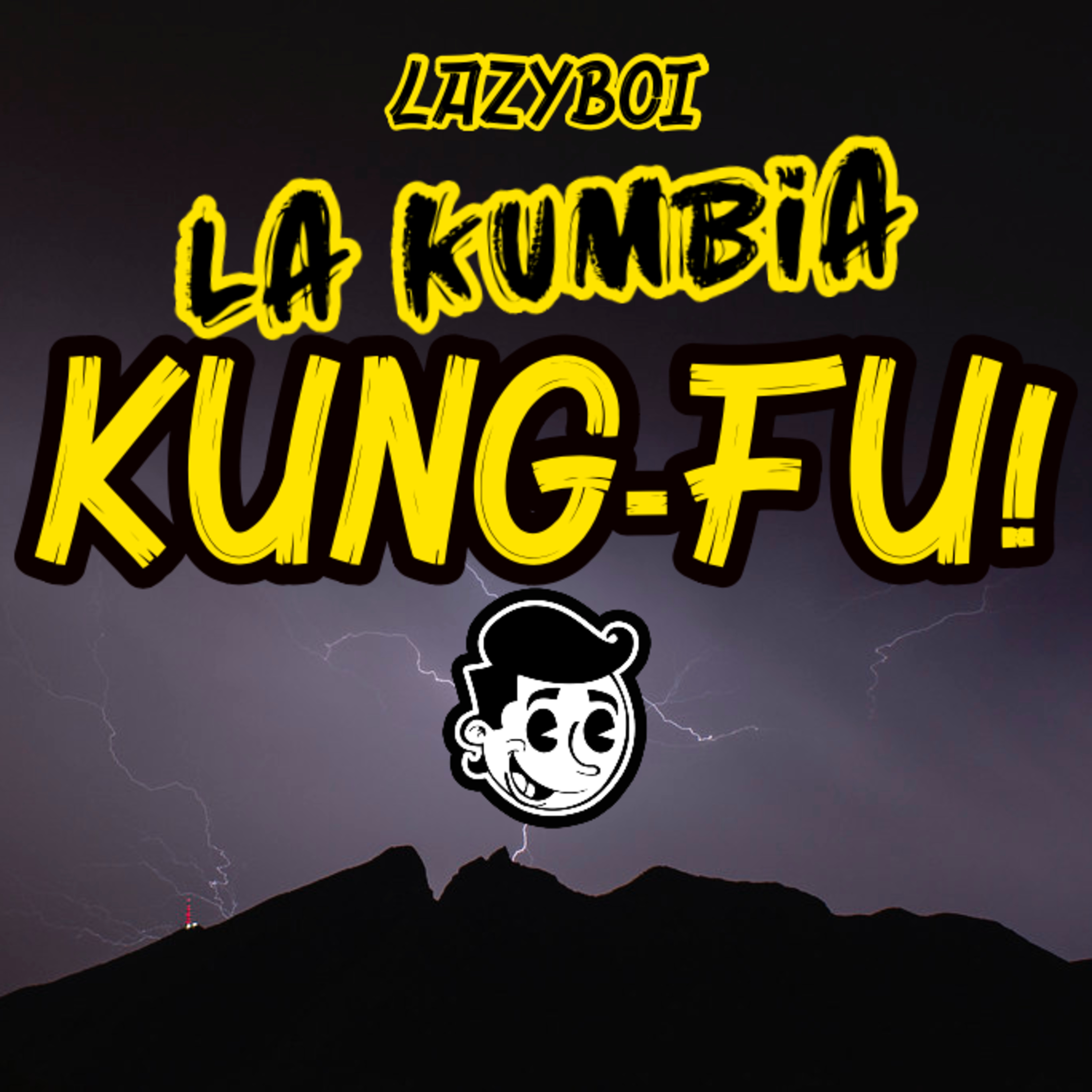 La Kumbia Kung-Fu! - Lazyboi