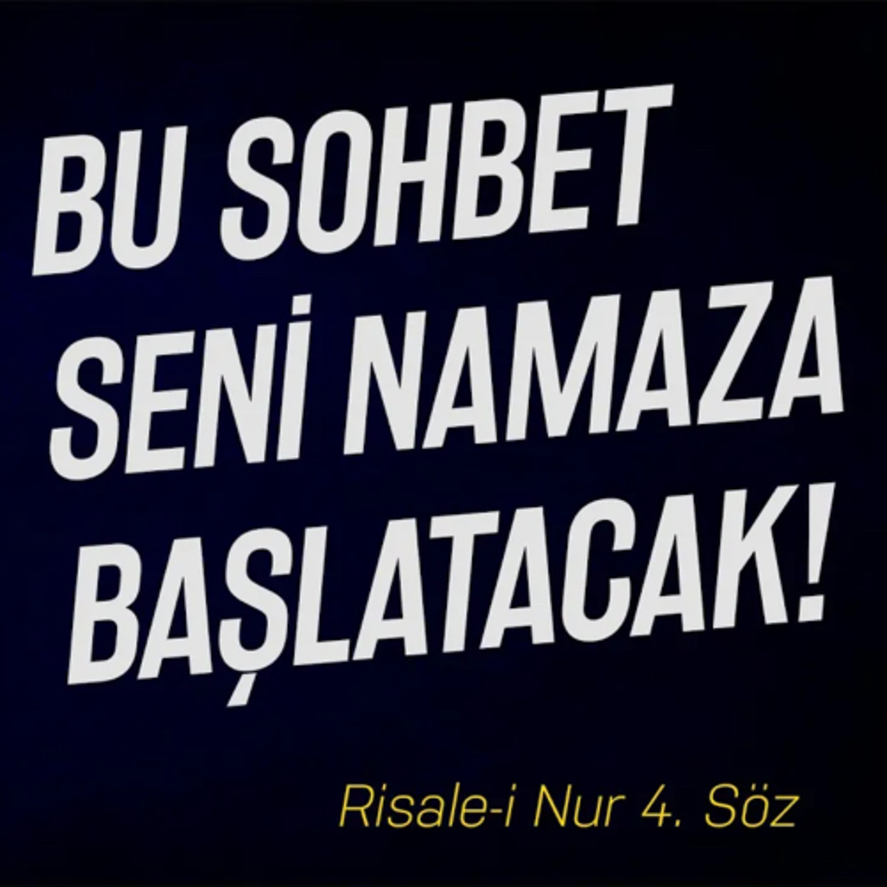 Bu Sohbet Seni Namaza Başlatacak! - 4. Söz episode artwork