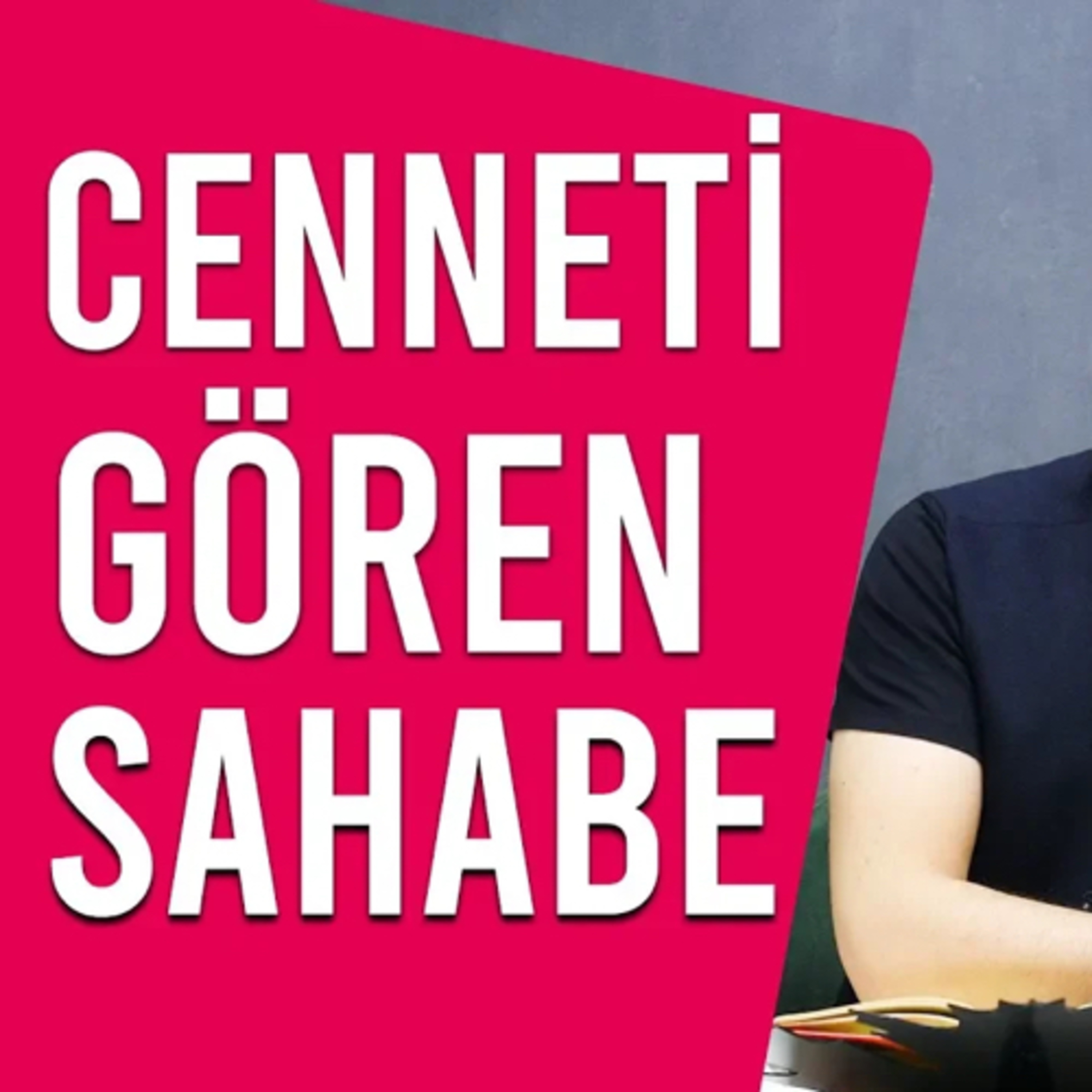Cenneti Gören Sahabe episode artwork