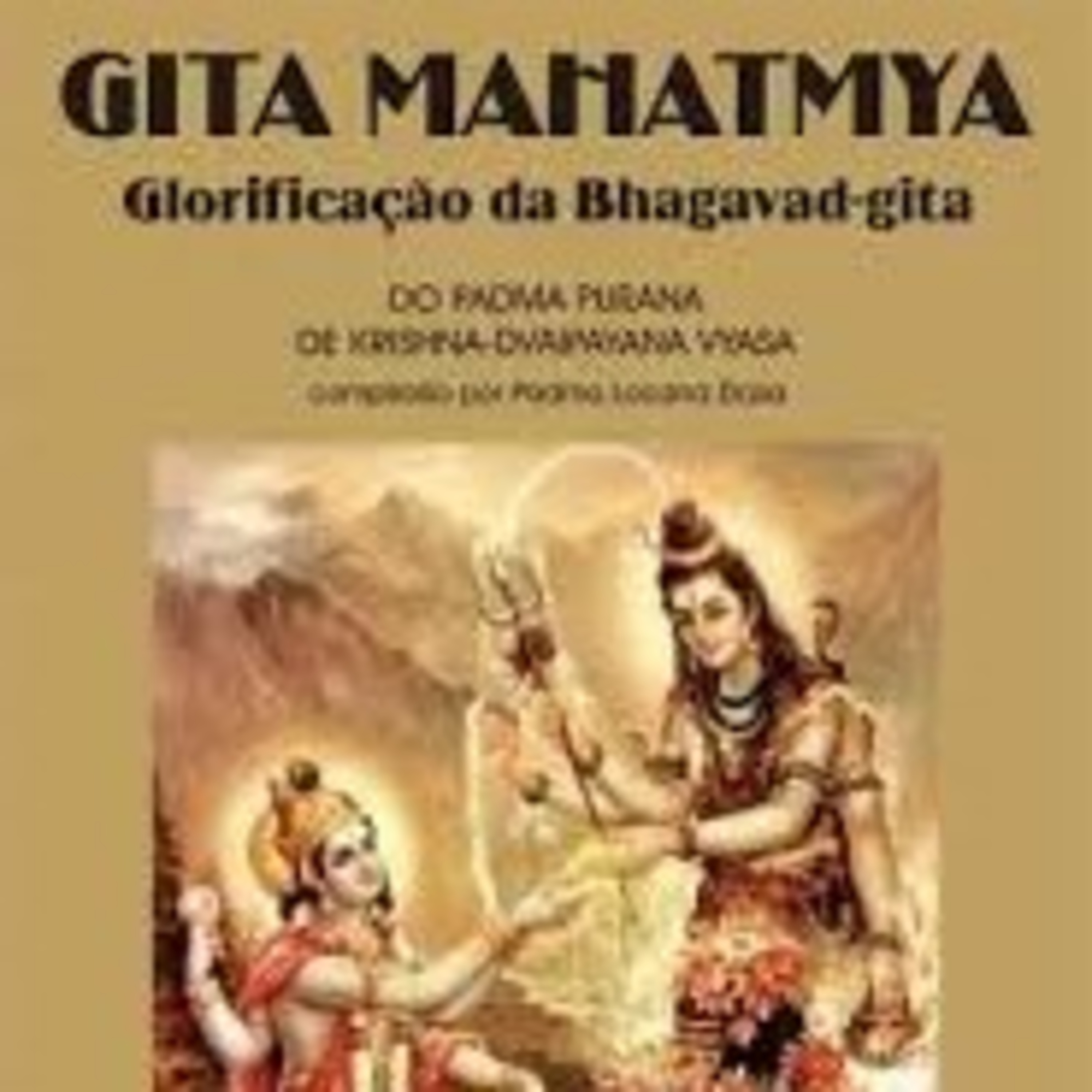 Bençãos e Glórias do Srimad Bagavat Gita Gita Mahatmia lendo capítulo 7.