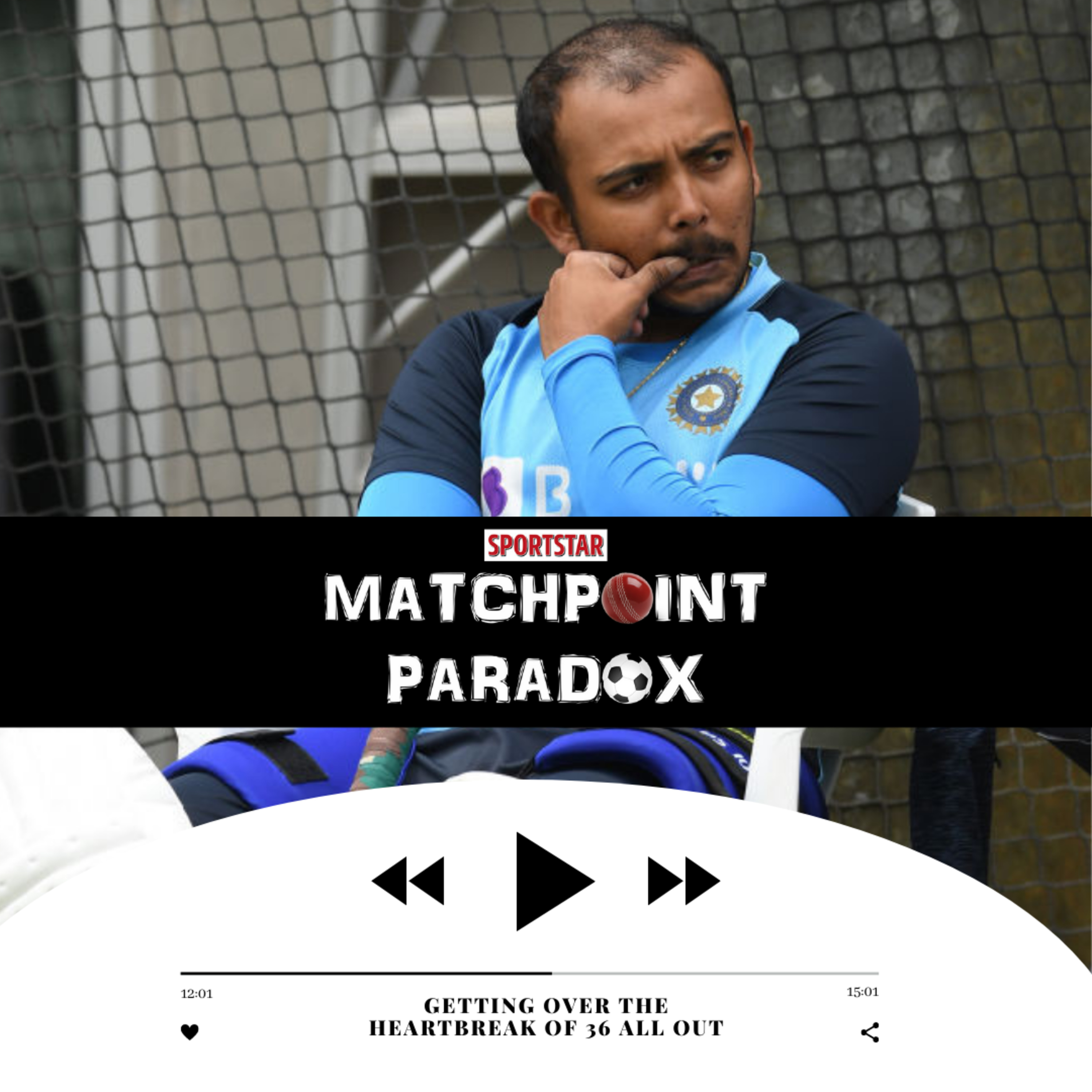 Matchpoint Paradox - Sportstar\'s Cricket Podcast