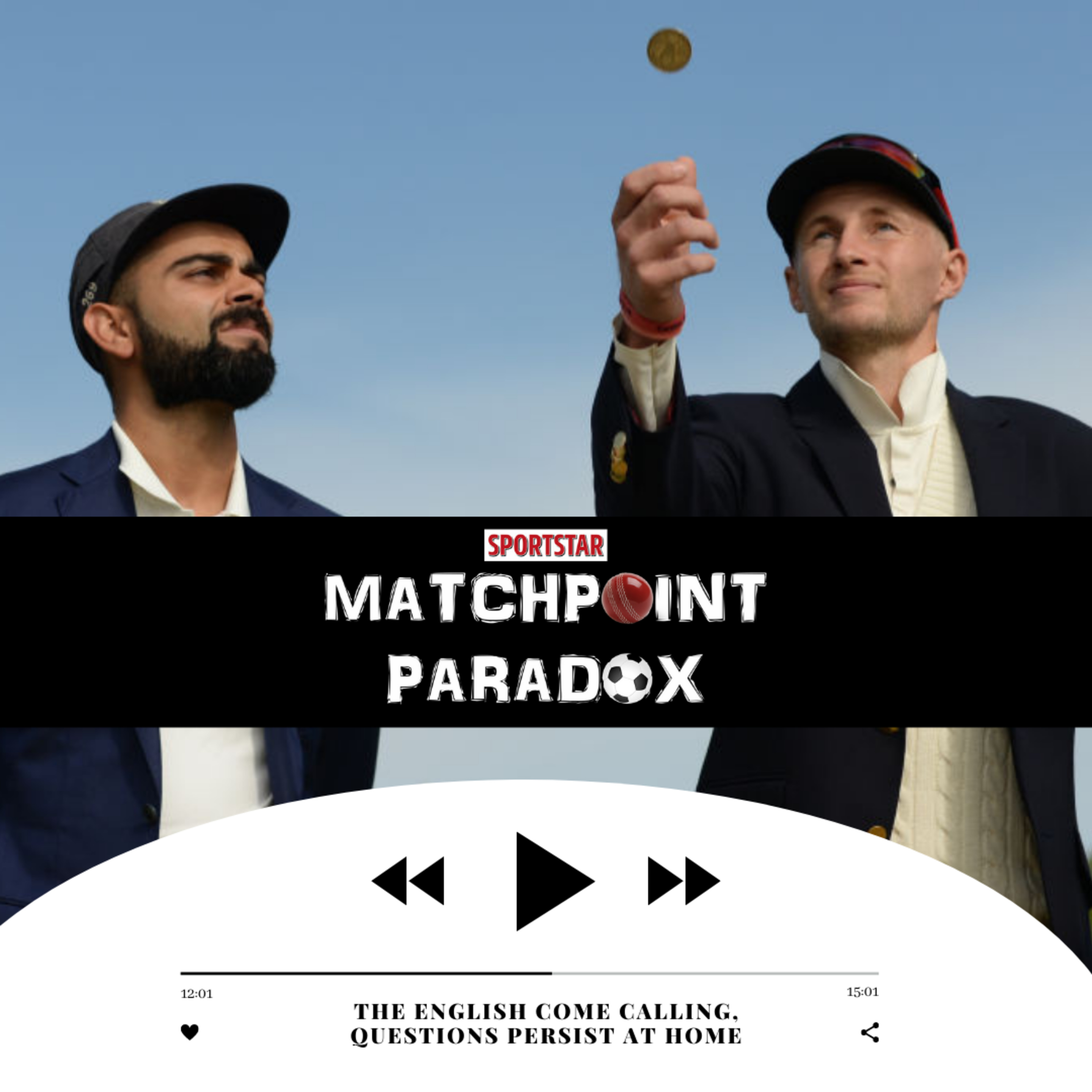 Matchpoint Paradox - Sportstar\'s Cricket Podcast