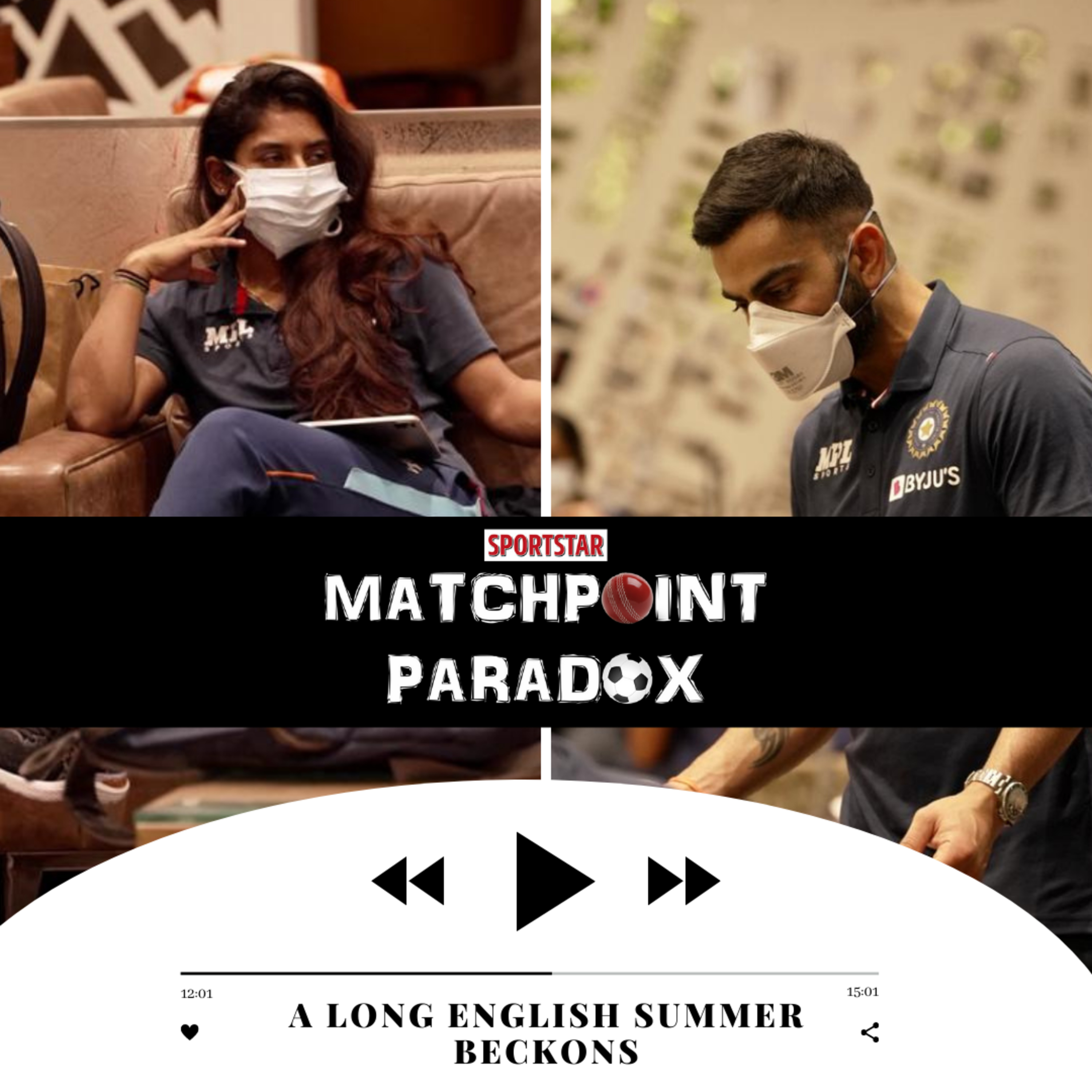 Matchpoint Paradox - Sportstar\'s Cricket Podcast