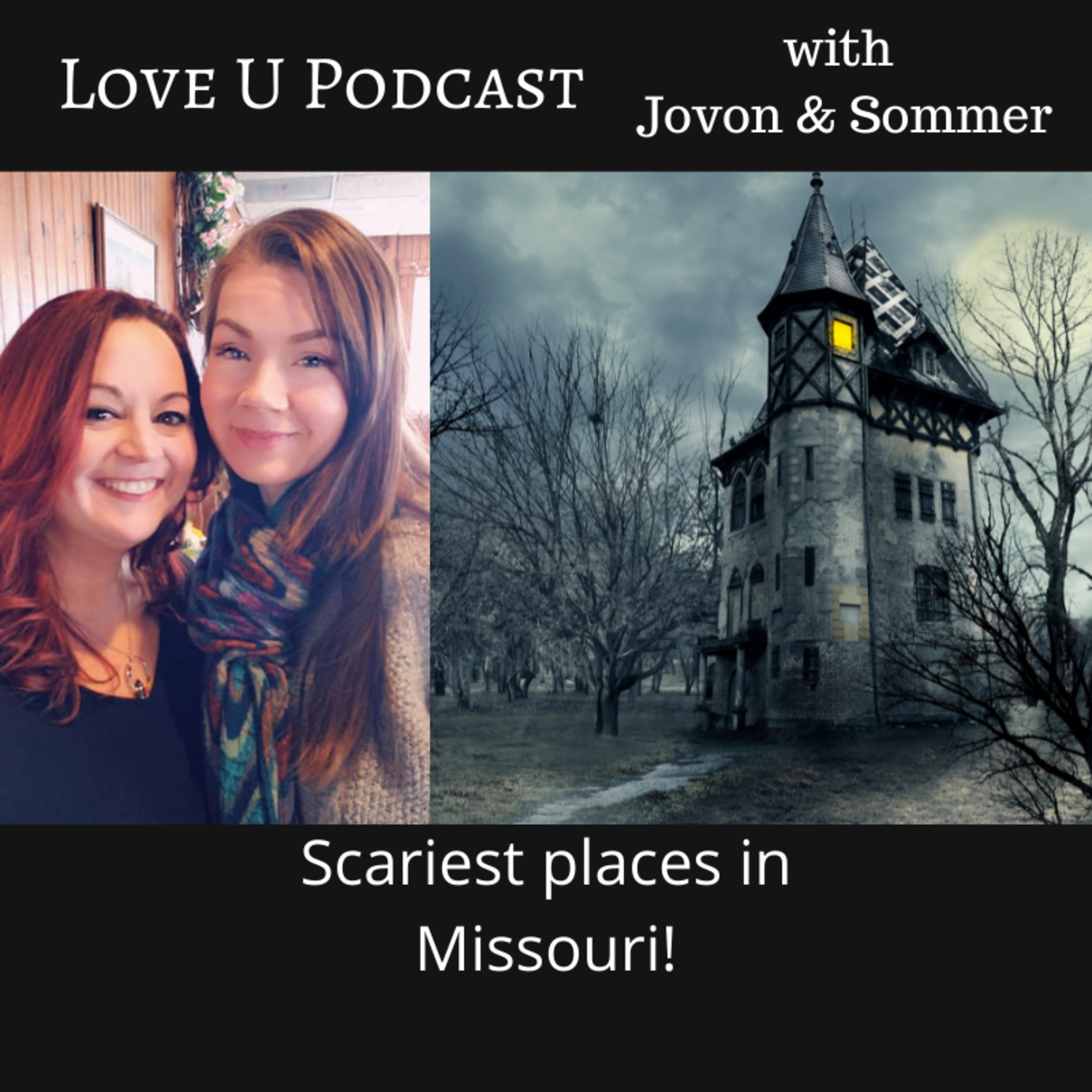 Love U Podcast with Jovon & Sommer
