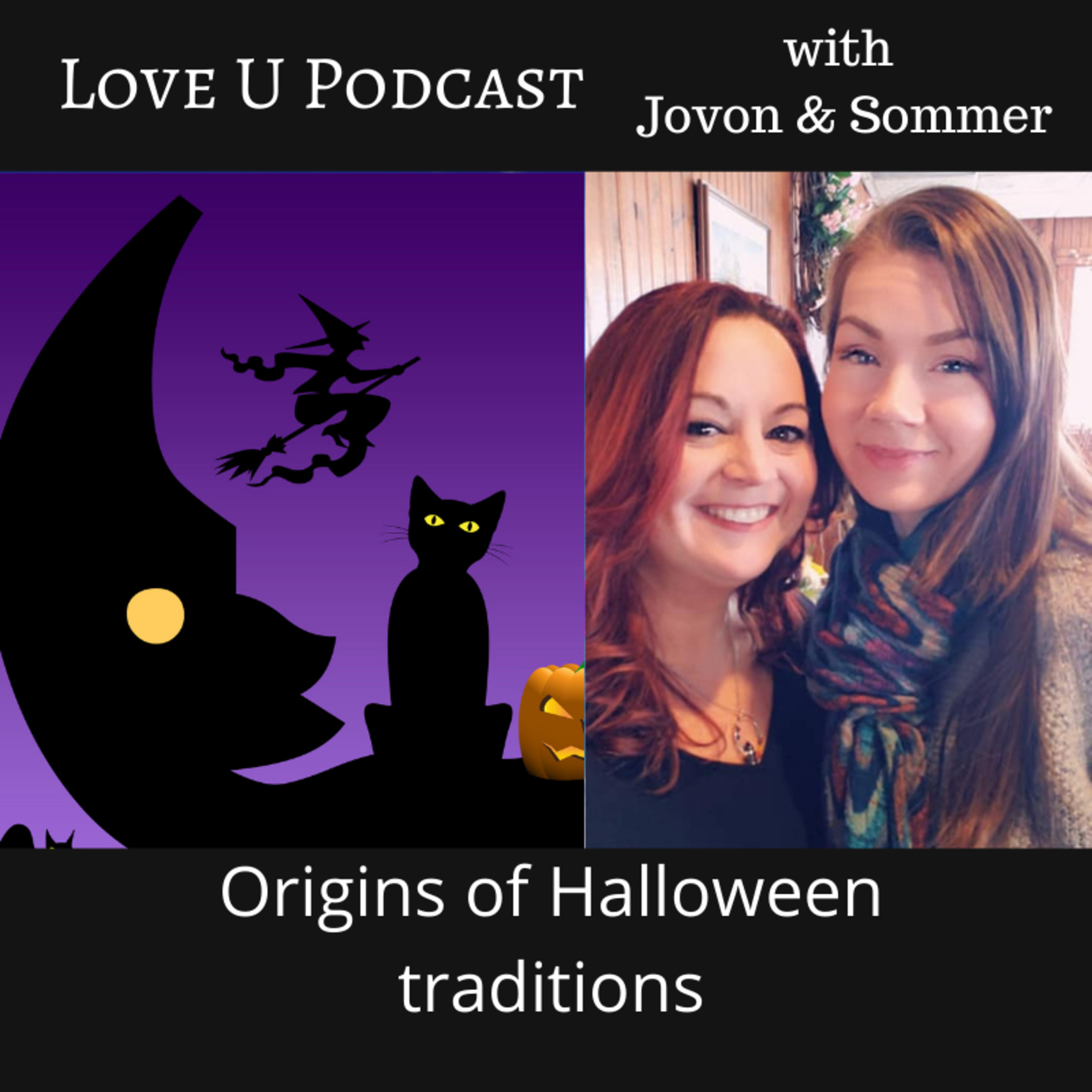 Love U Podcast with Jovon & Sommer