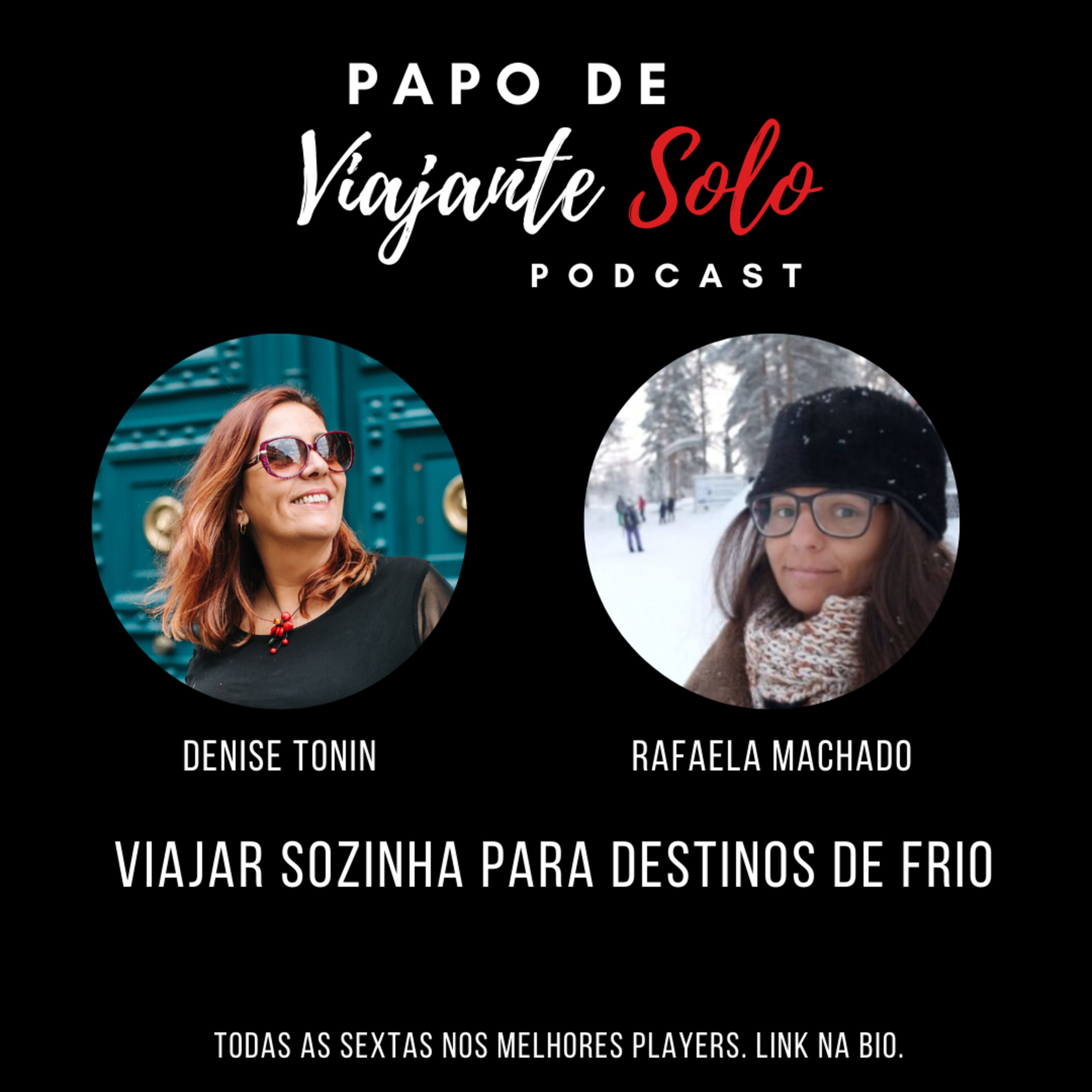 Papo de Viajante Solo com Denise Tonin