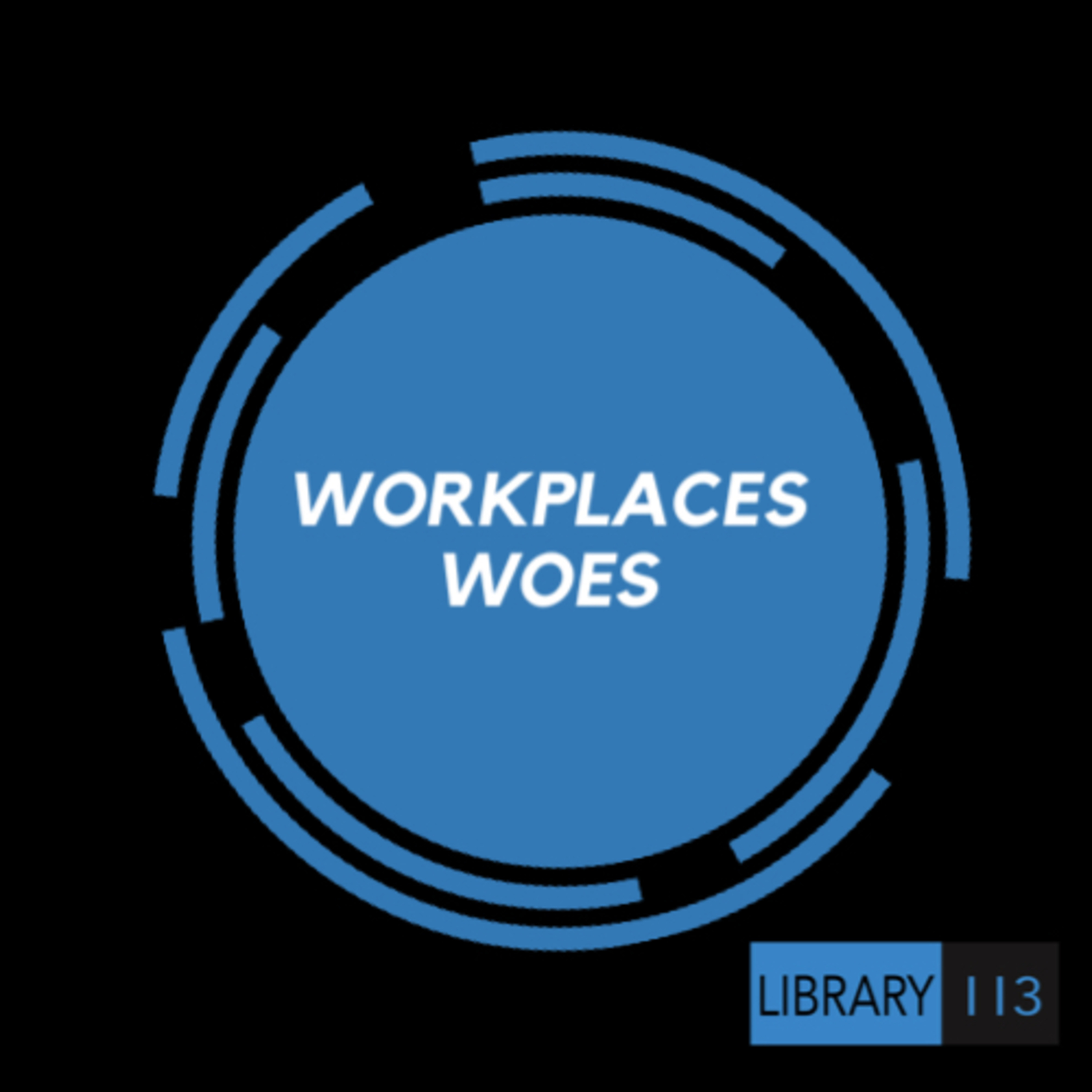 Workplace Woes  episode artwork