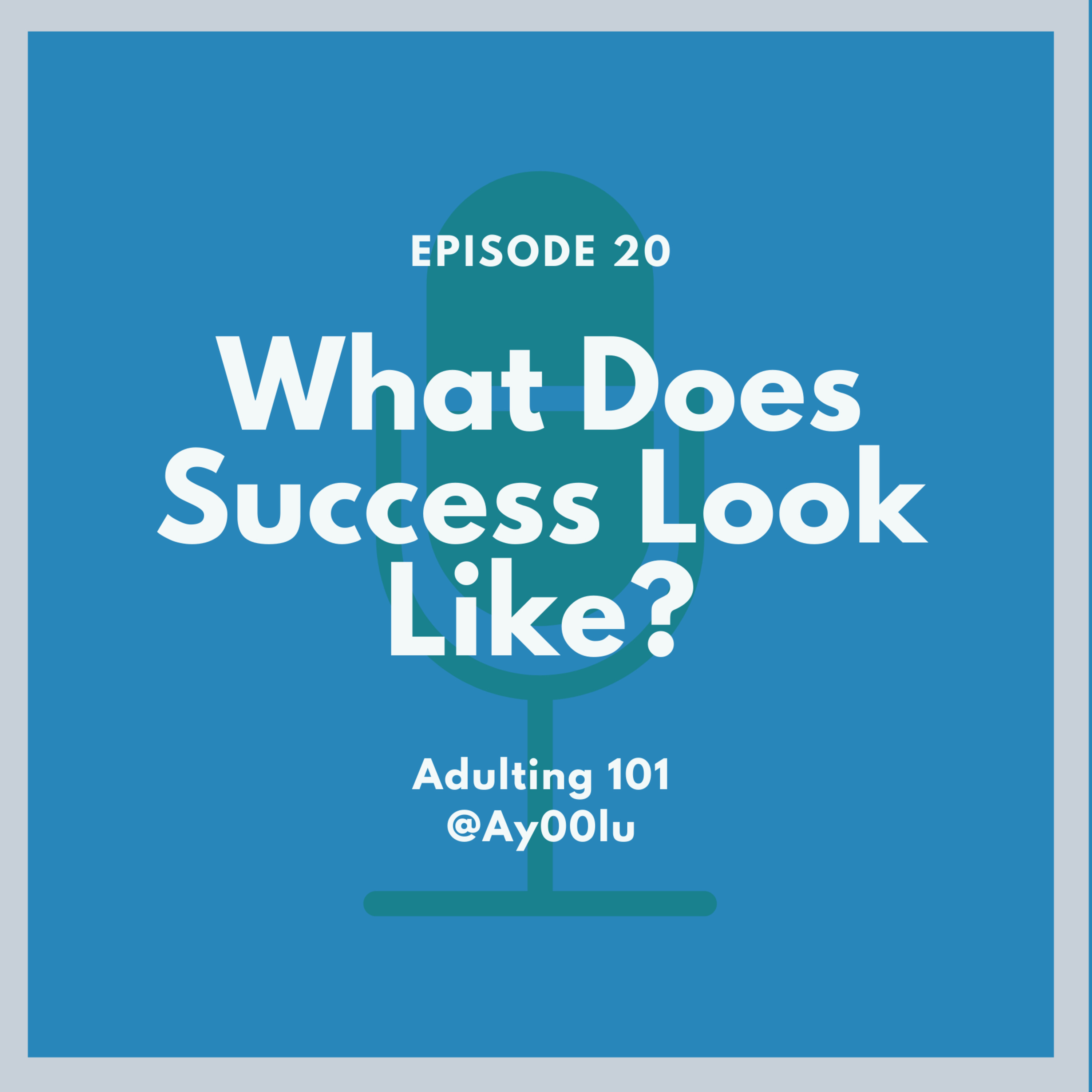 What does Success look like?  episode artwork
