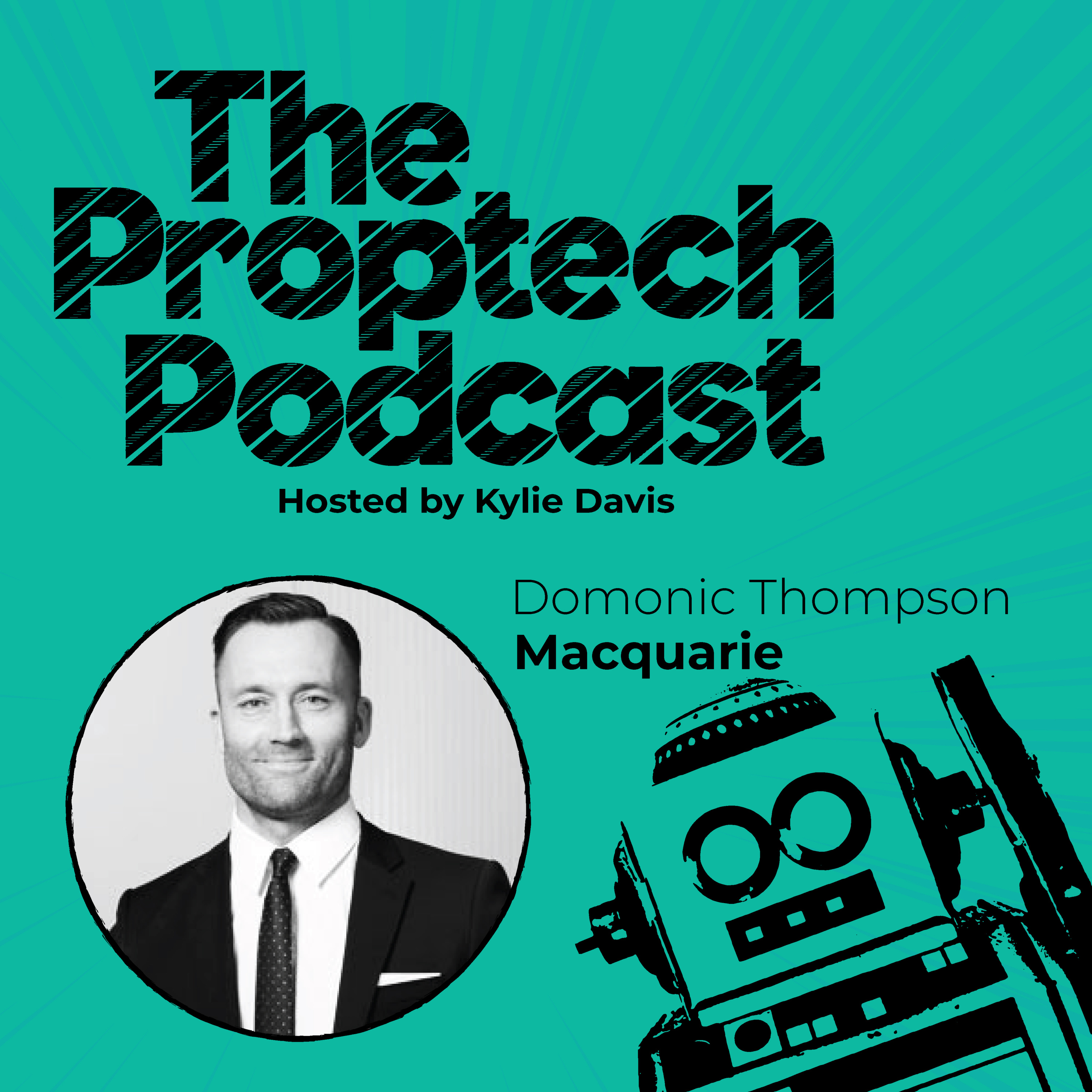 The Proptech Podcast with Kylie Davis