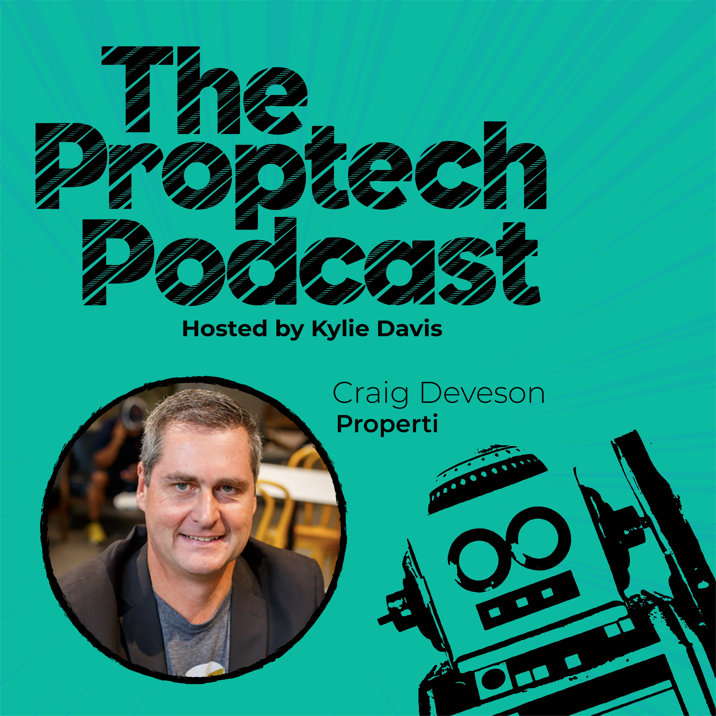The Proptech Podcast with Kylie Davis